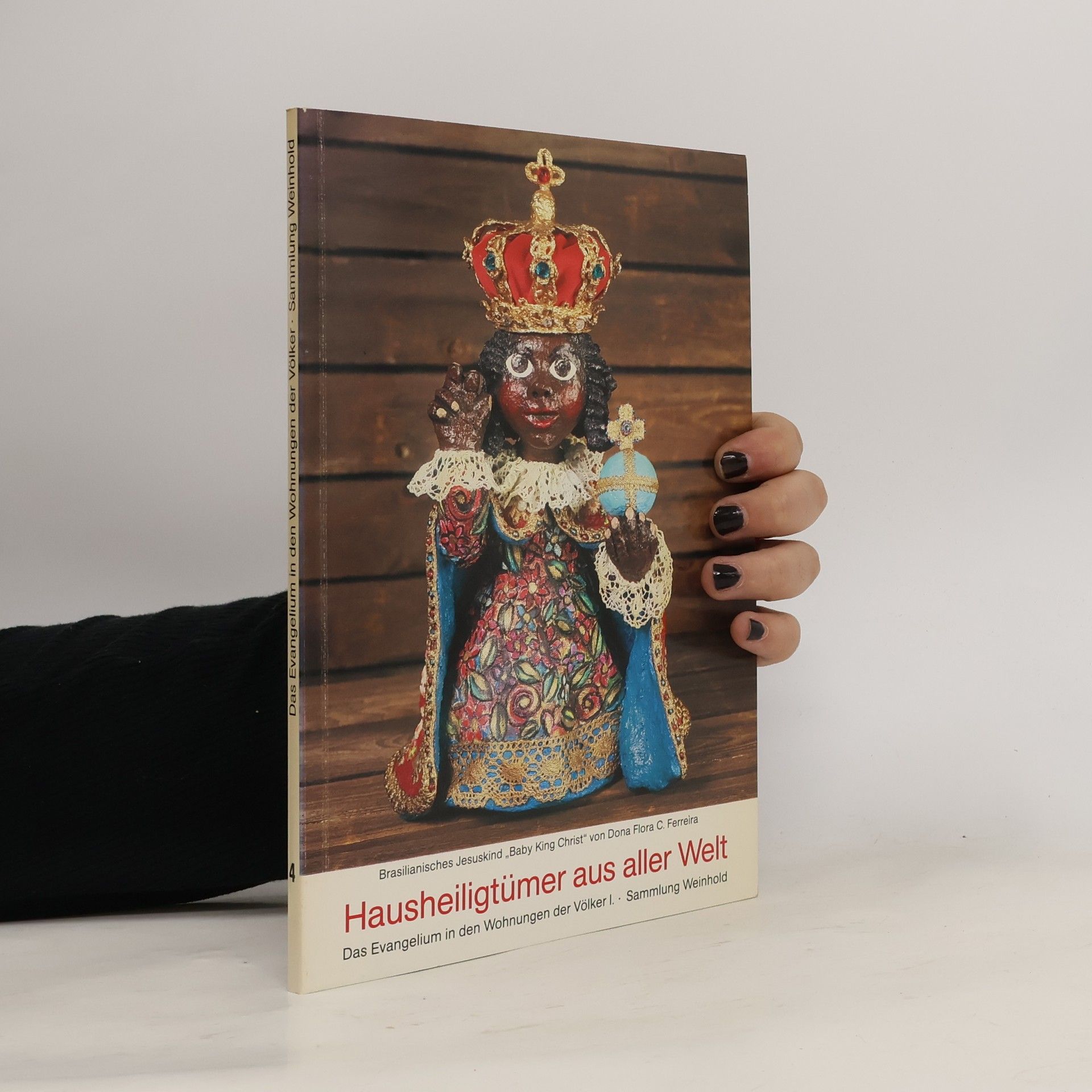 Gertrud Weinhold Hausheiligtümer aus aller Welt