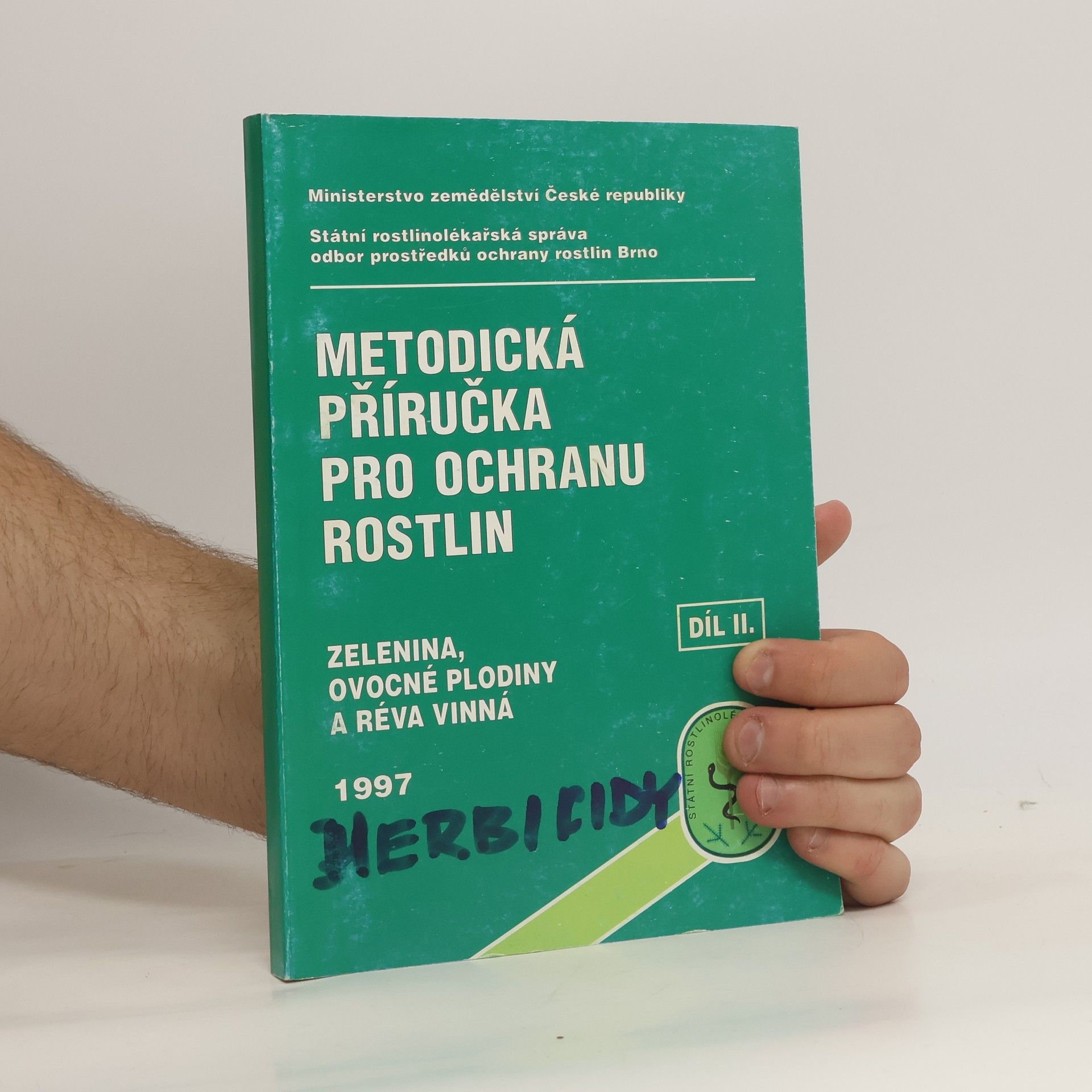 Autorenkollektiv Metodická příručka pro ochranu rostlin. Díl II.