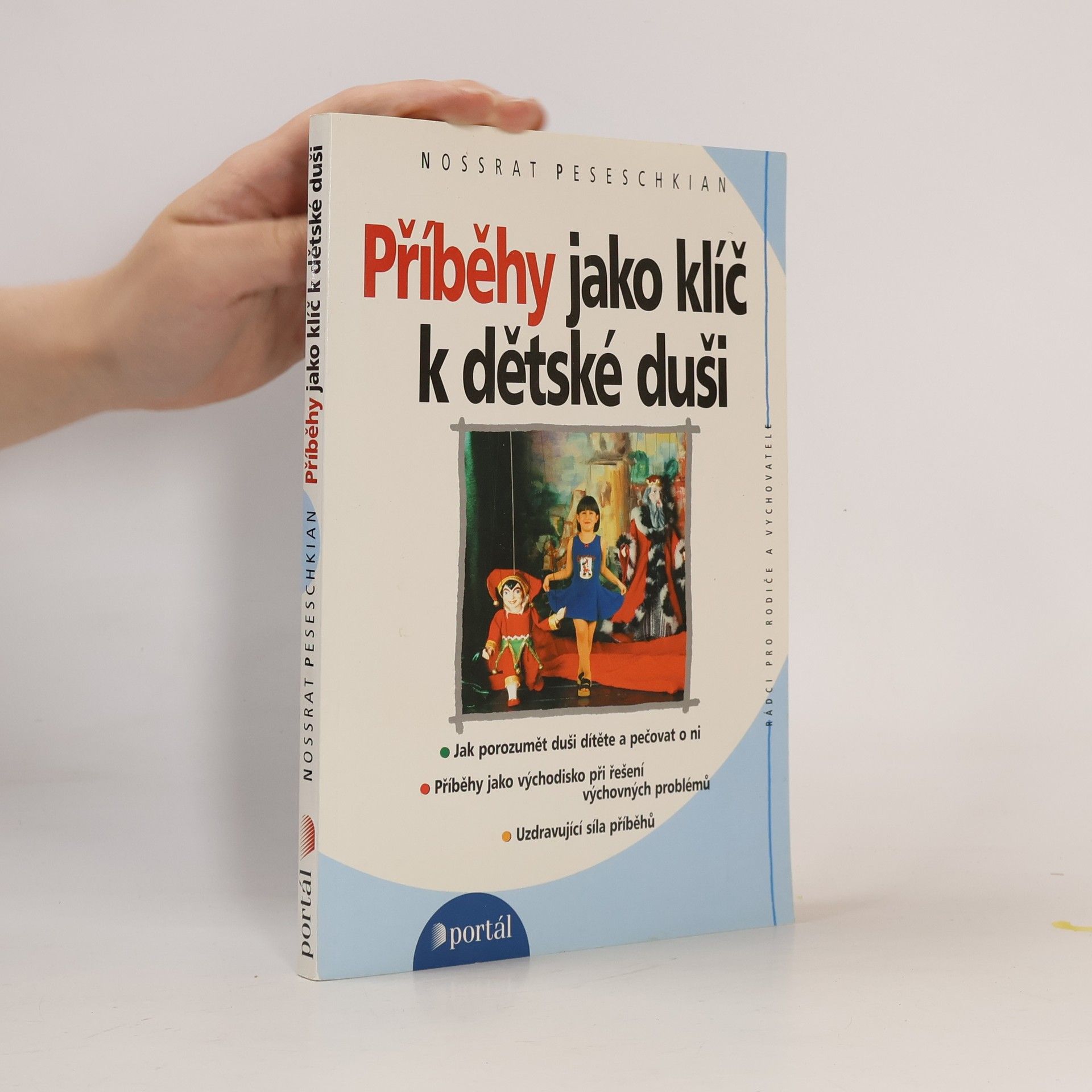 Nossrat Peseschkian Příběhy jako klíč k dětské duši