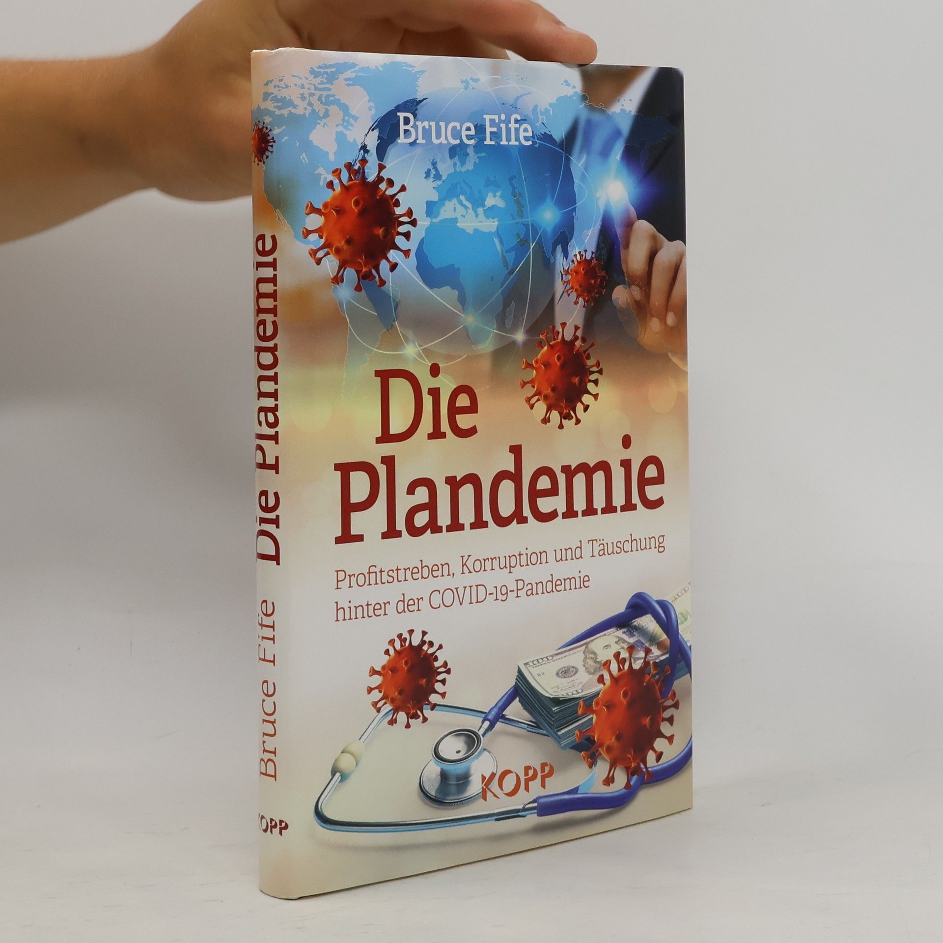 Bruce Fife Die Plandemie
