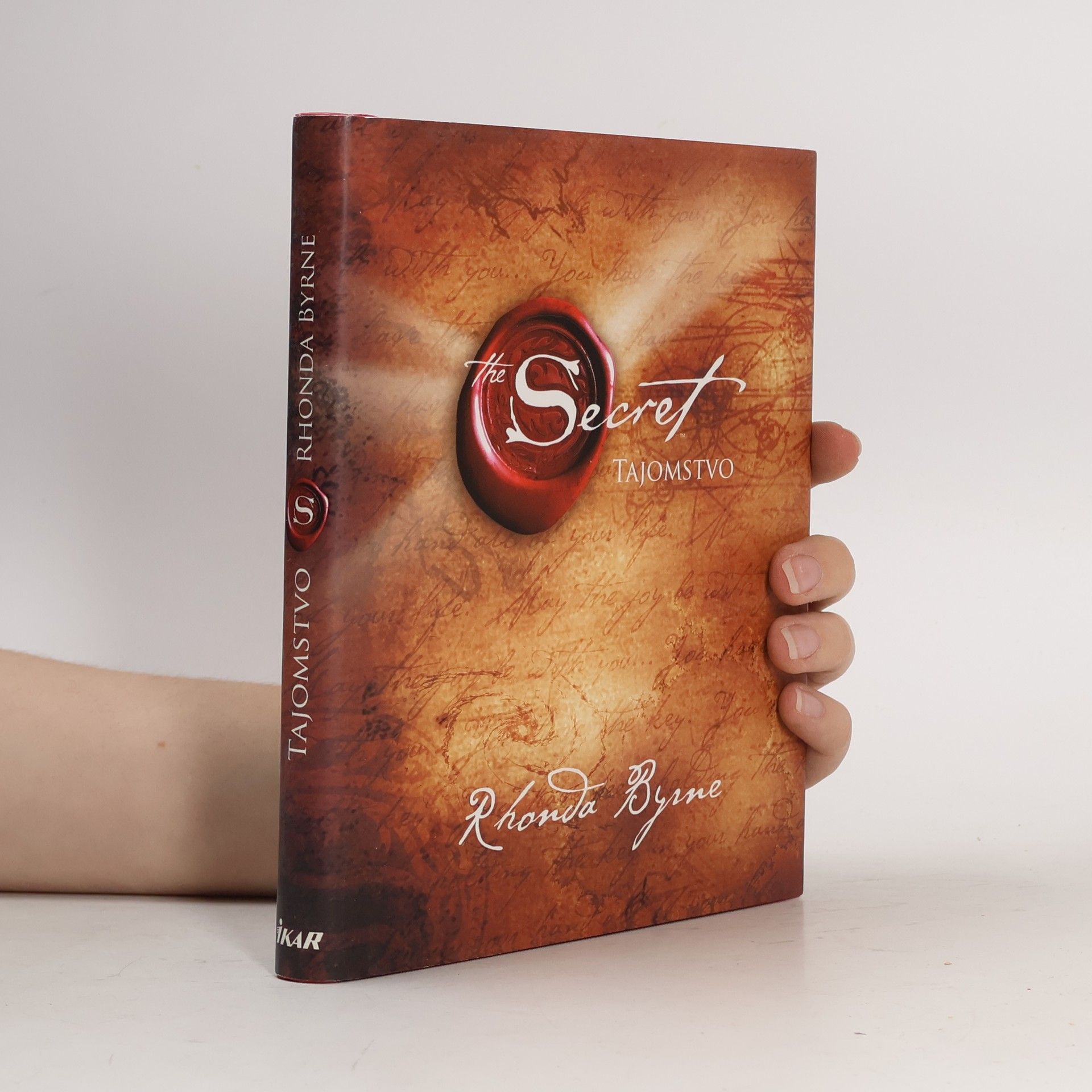 Rhonda Byrne Secret. Tajomstvo