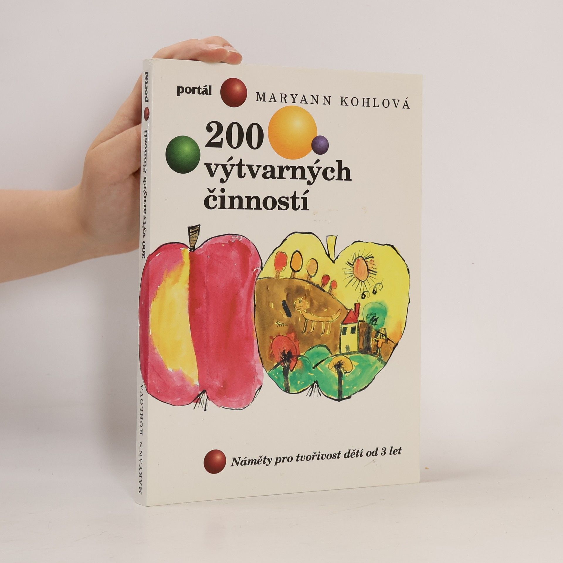 Mary Ann F. Kohl 200 výtvarných činností