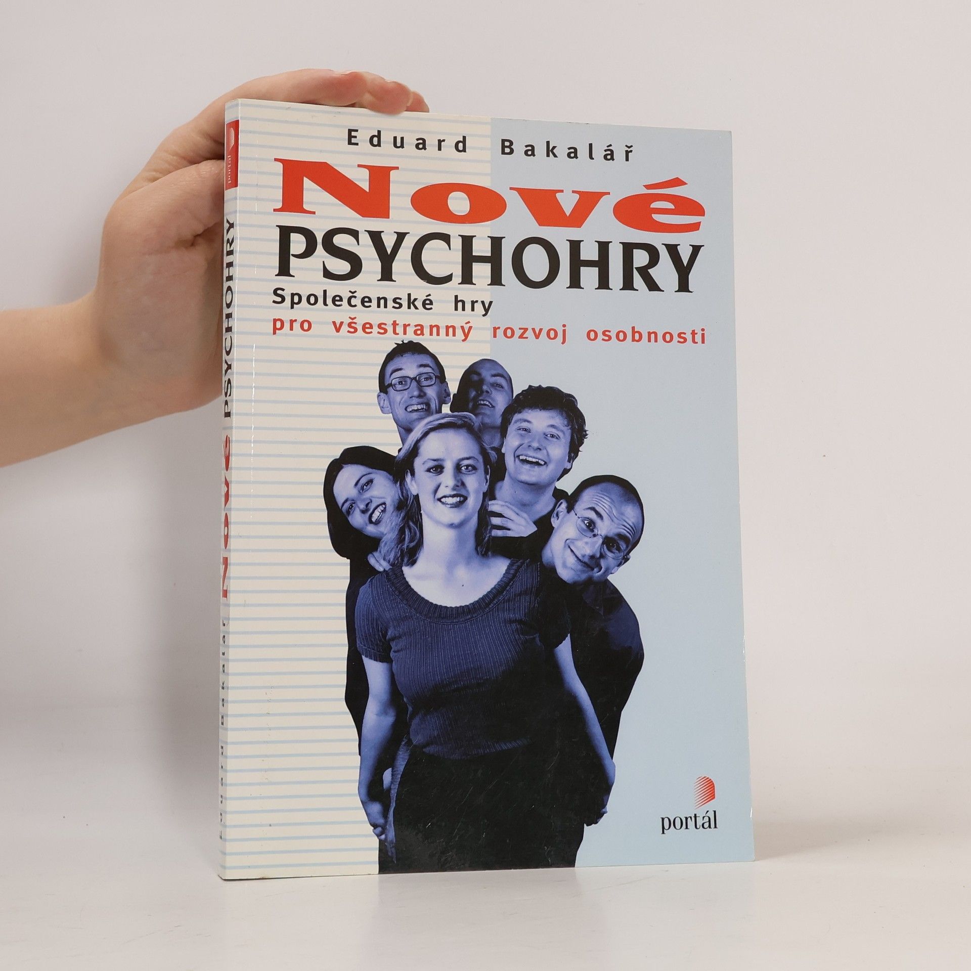 Iva Markvartová Nové psychohry. Společenské hry pro všestranný rozvoj osobnosti