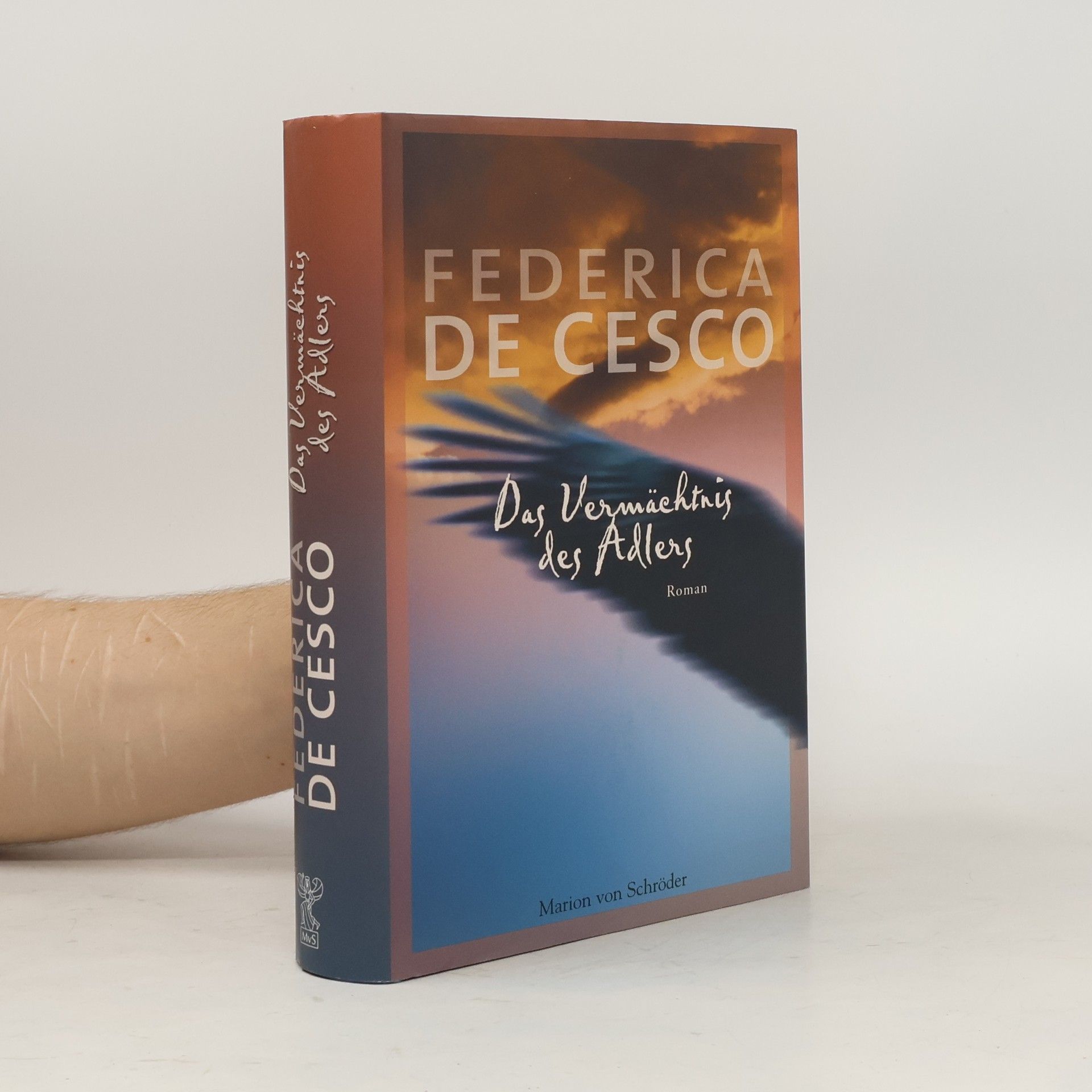 Federica de Cesco Das Vermächtnis des Adlers