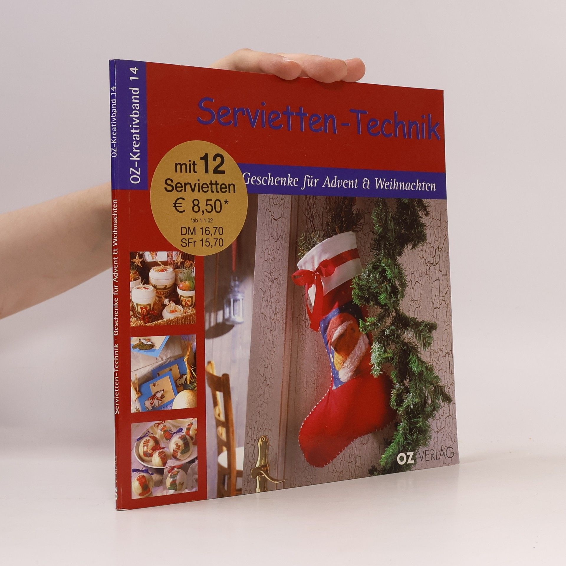 Kolektiv autorů OZ-Kreativband - 14: Servietten-Technik - Geschenke für Advent & Weihnachten