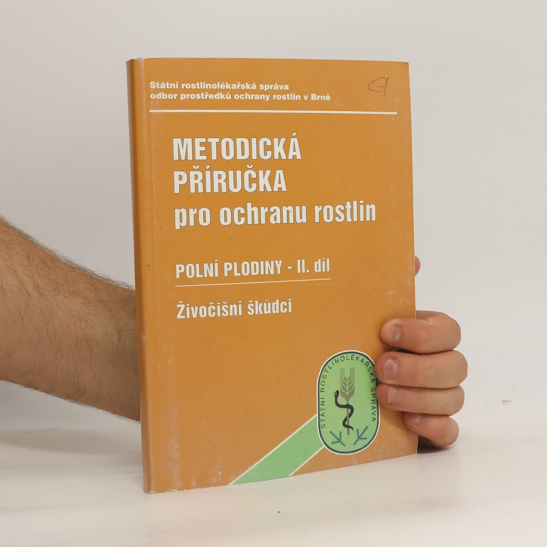 Kolektiv autorů Metodická příručka pro ochranu rostlin. Polní plodiny. Díl 2, Živočišní škůdci