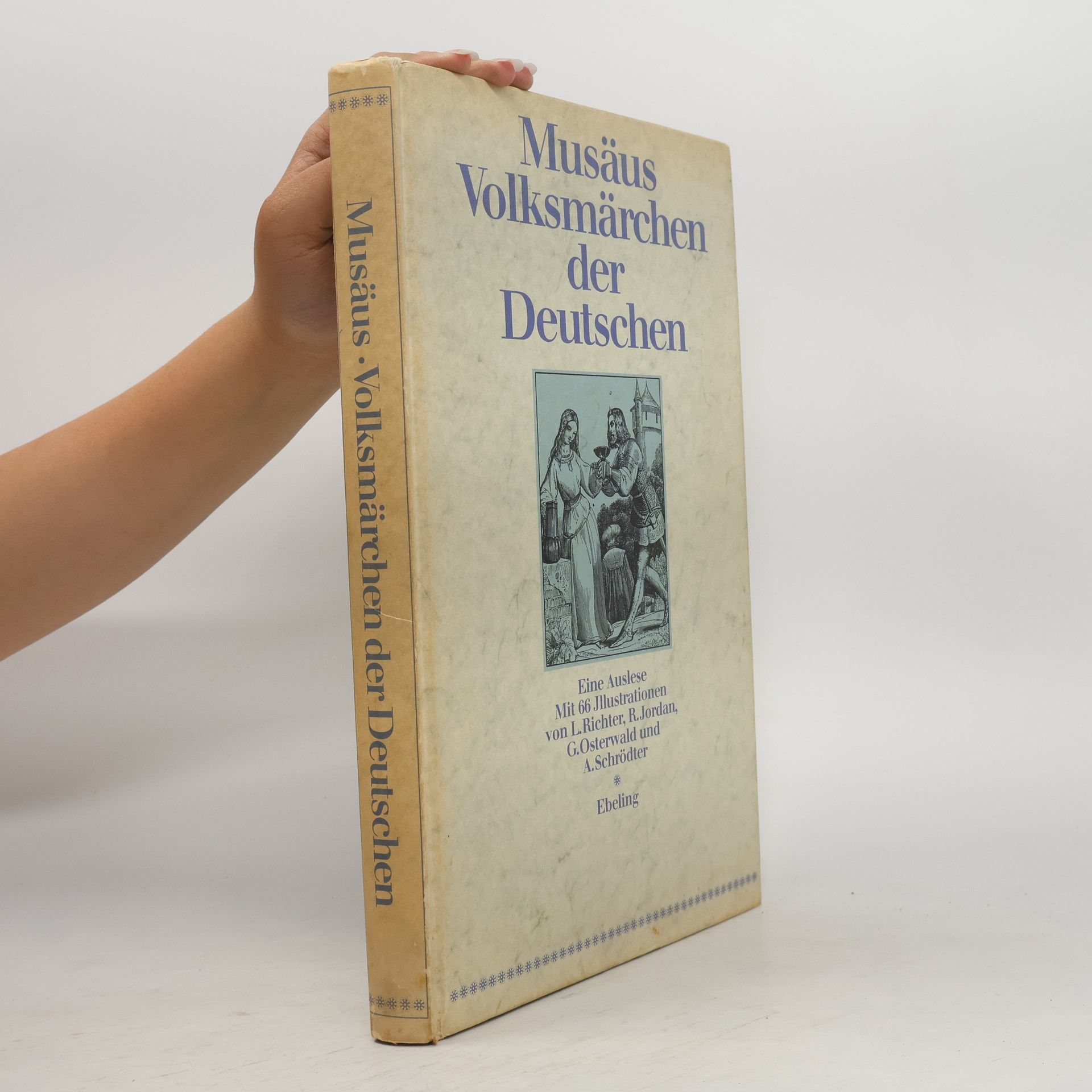 Volksmärchen der Deutschen - Eine Auslese mit 66 Illustrationen von L. Richter, R. Jordan, G. Osterwald und A. Schrödter