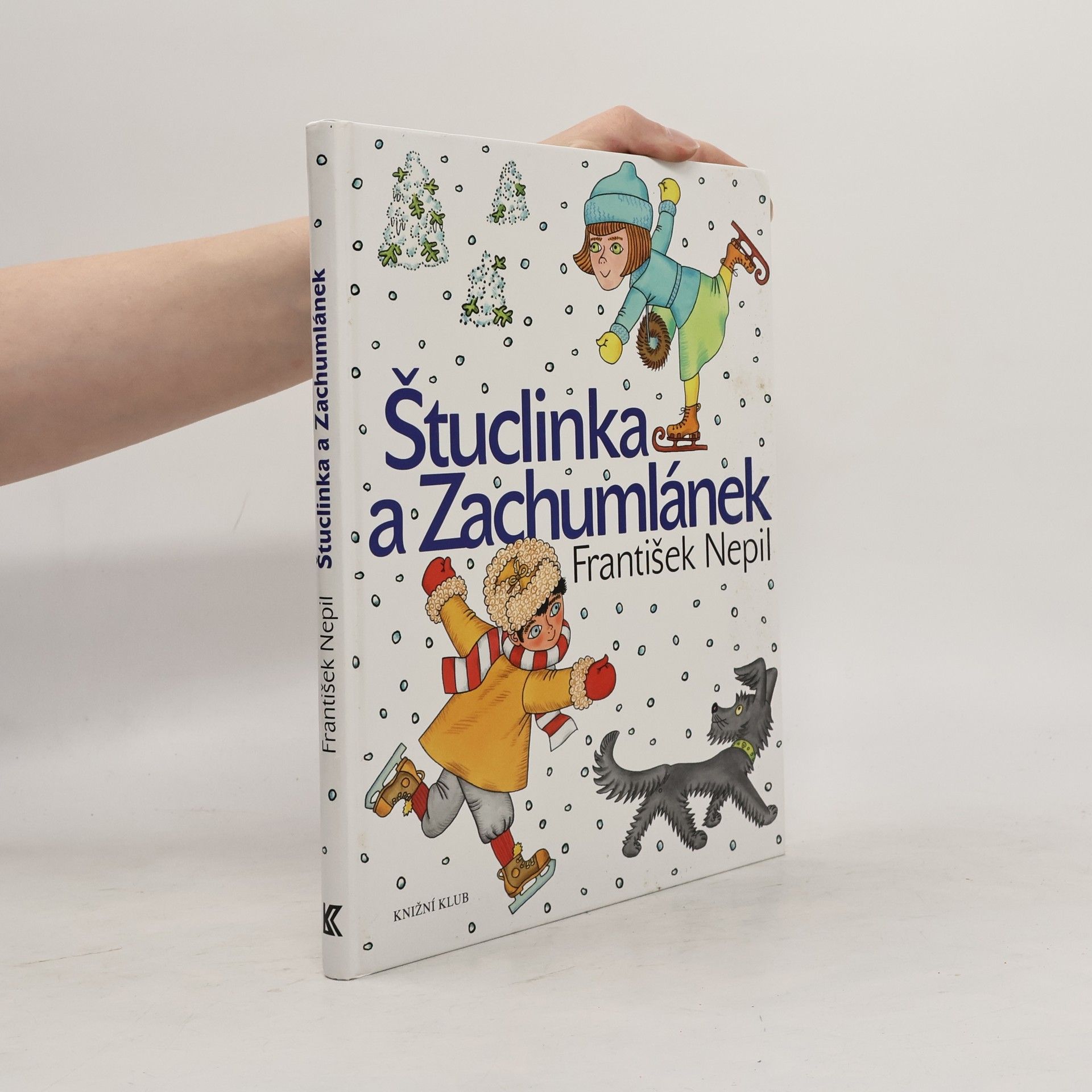 František Nepil Štuclinka a Zachumlánek