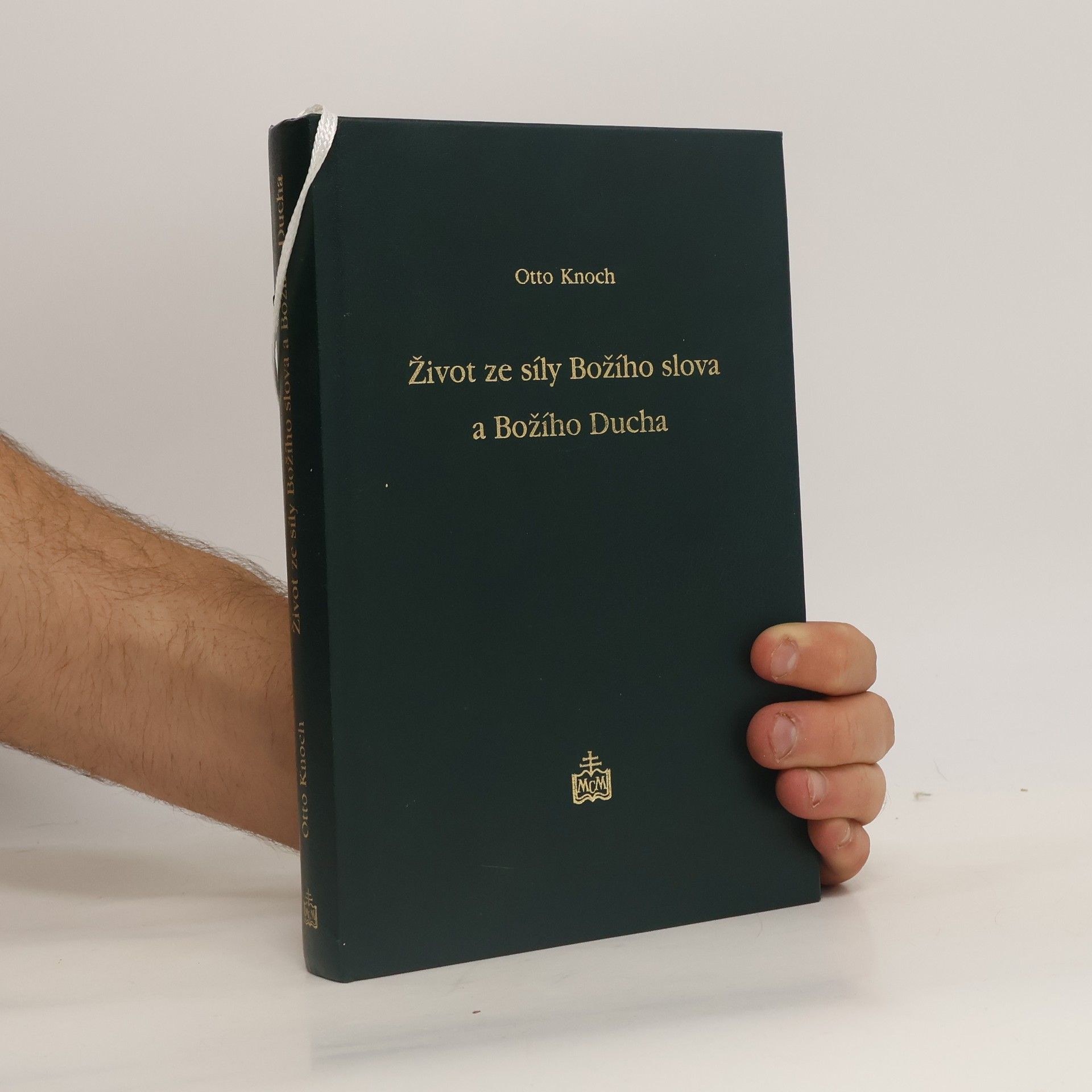 Otto Knoch Život ze síly Božího slova a Božího Ducha