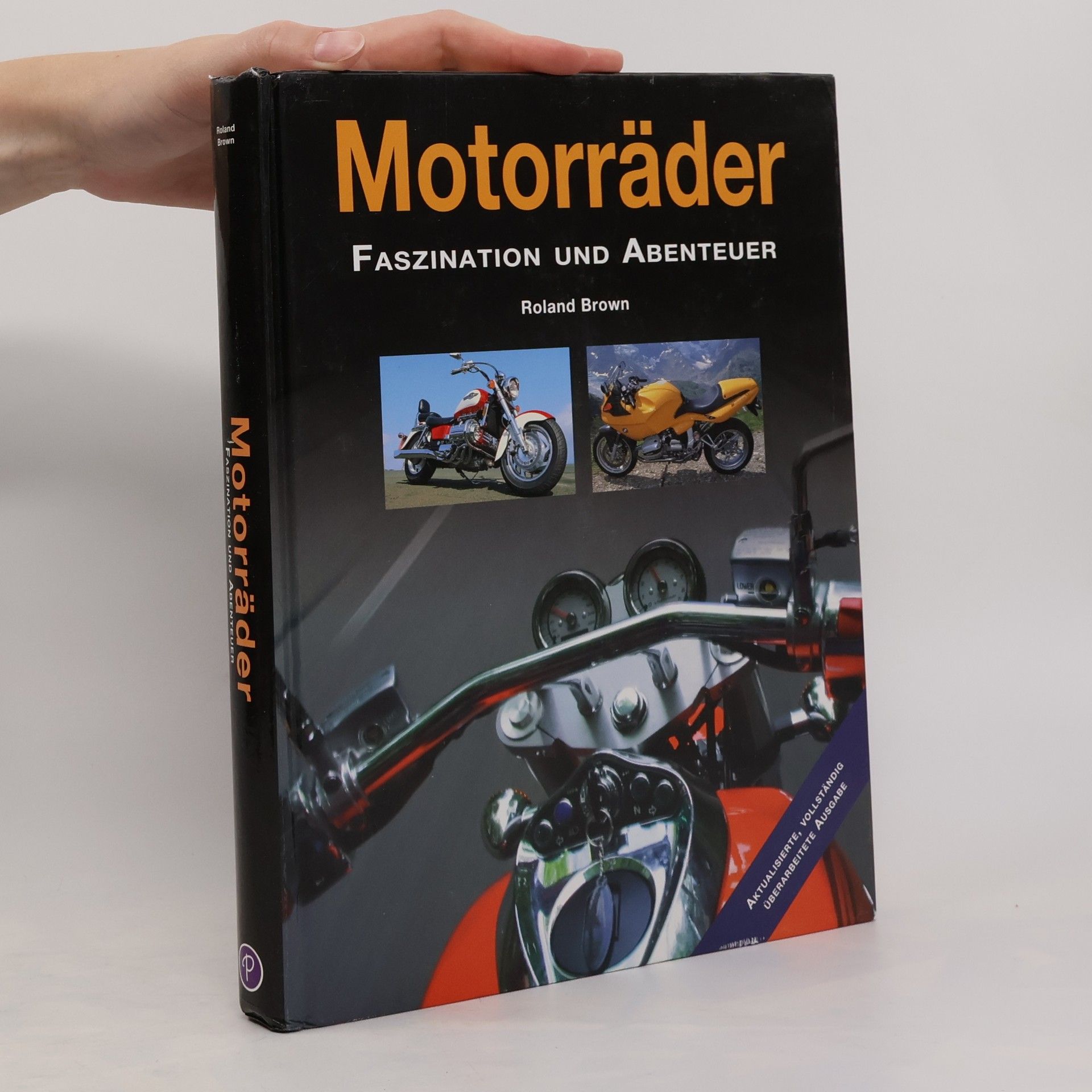 Roland Brown Motorräder. Faszination und Abenteuer