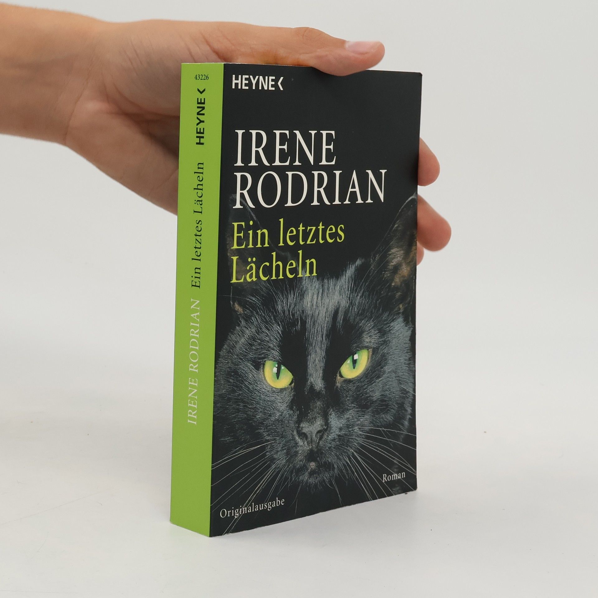 Irene Rodrian Ein letztes Lächeln - Originalausgabe
