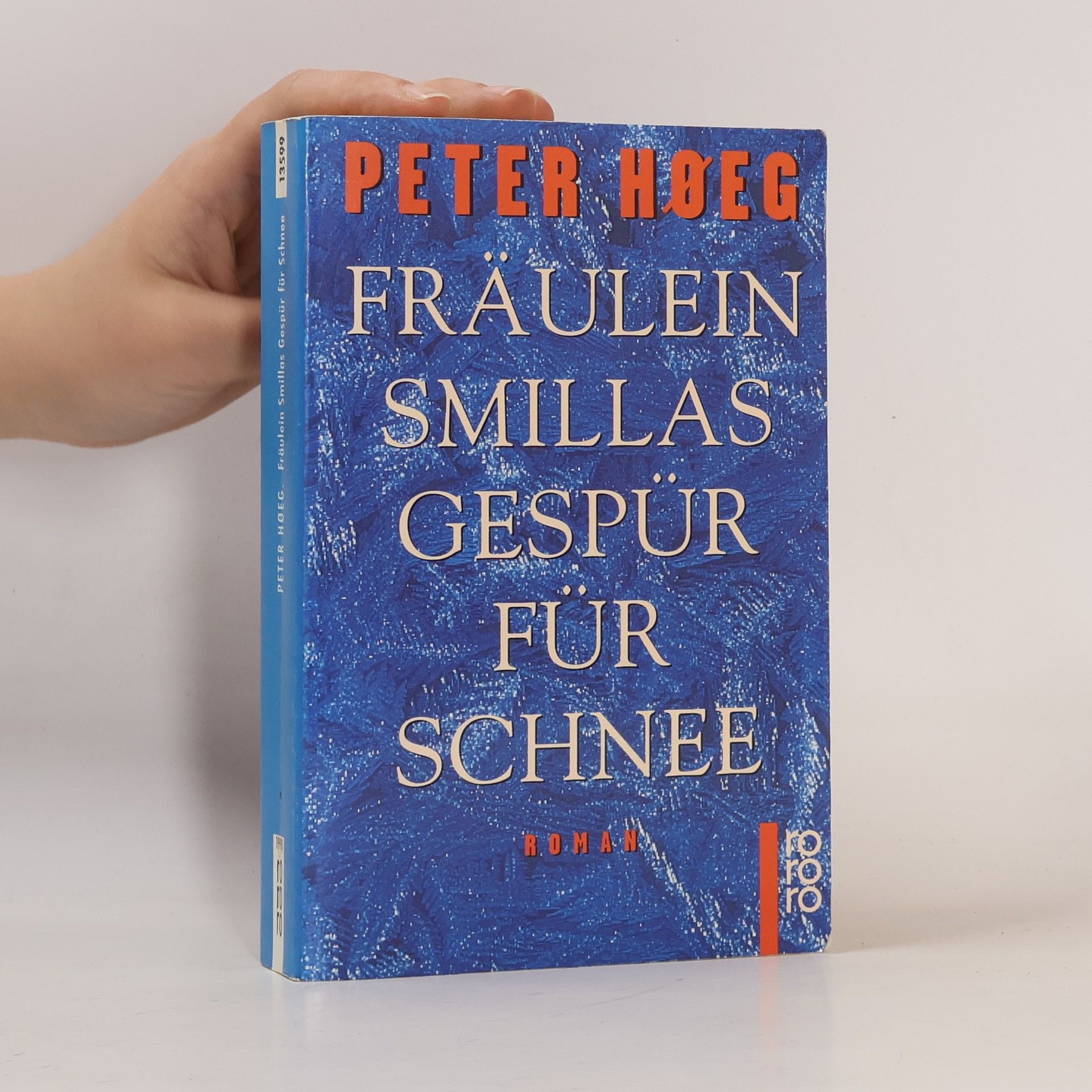 Peter Høeg Fräulein Smillas Gespür für Schnee