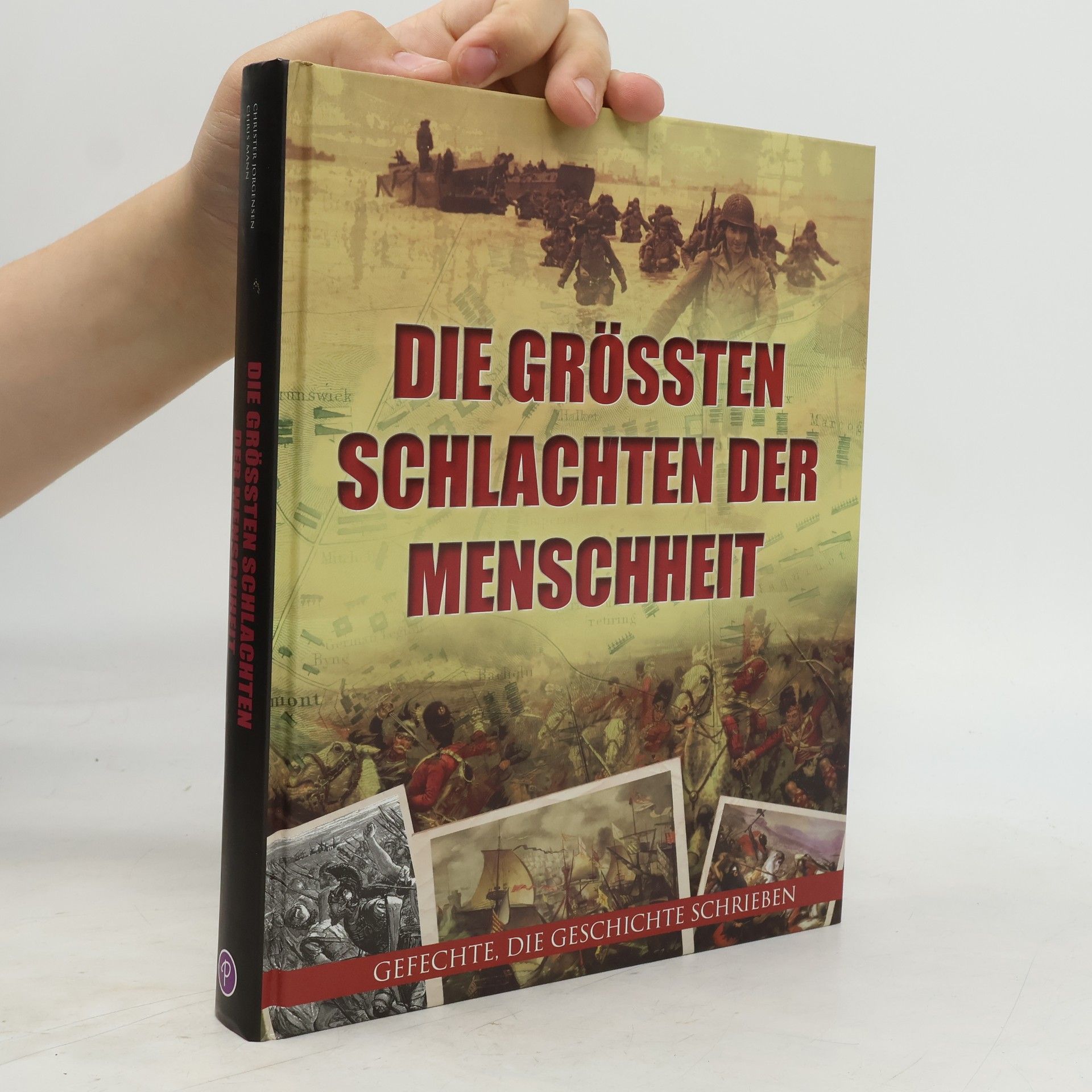 Auteurscollectief Die grössten Schlachten der Menschheit