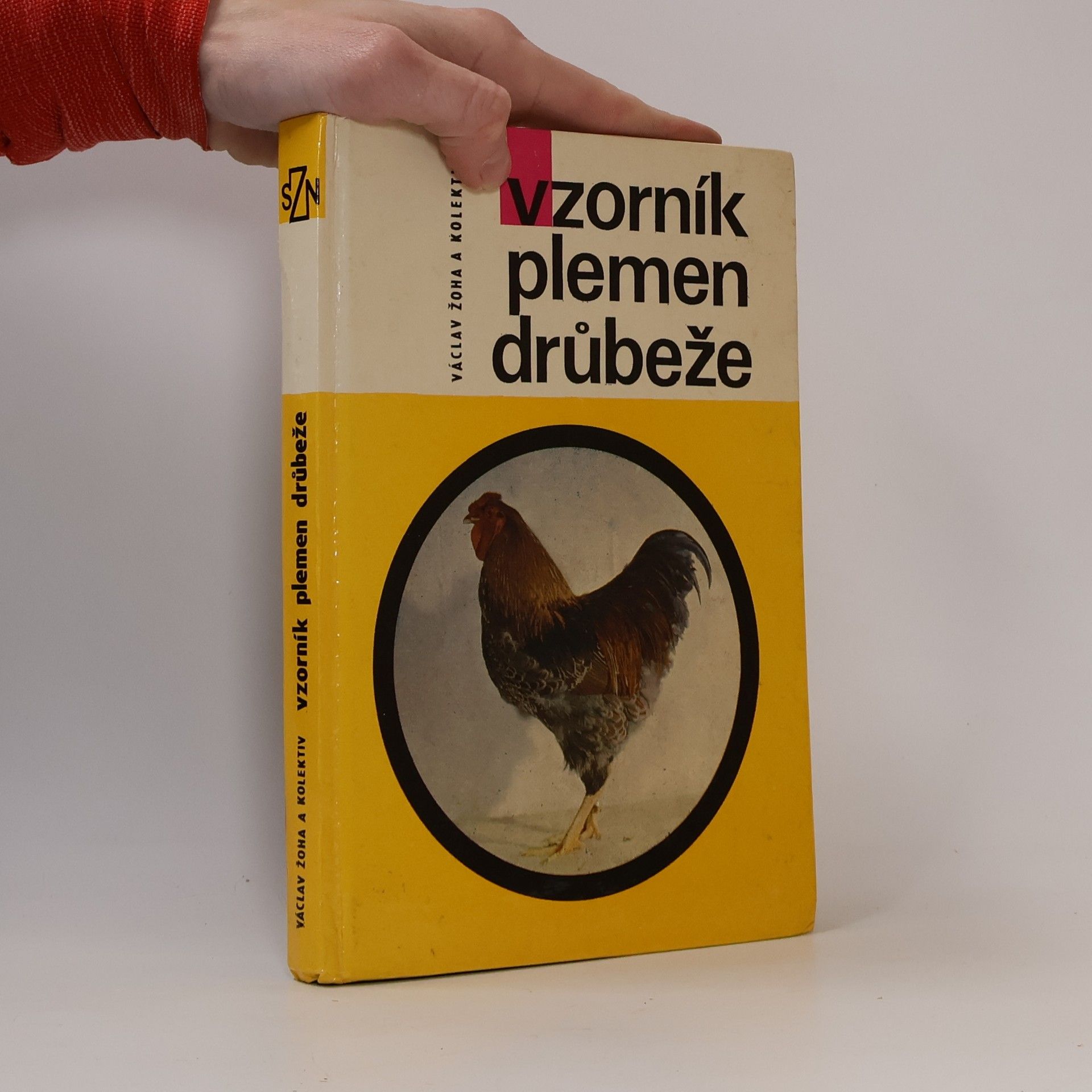 Václav Žoha Vzorník plemen drůbeže