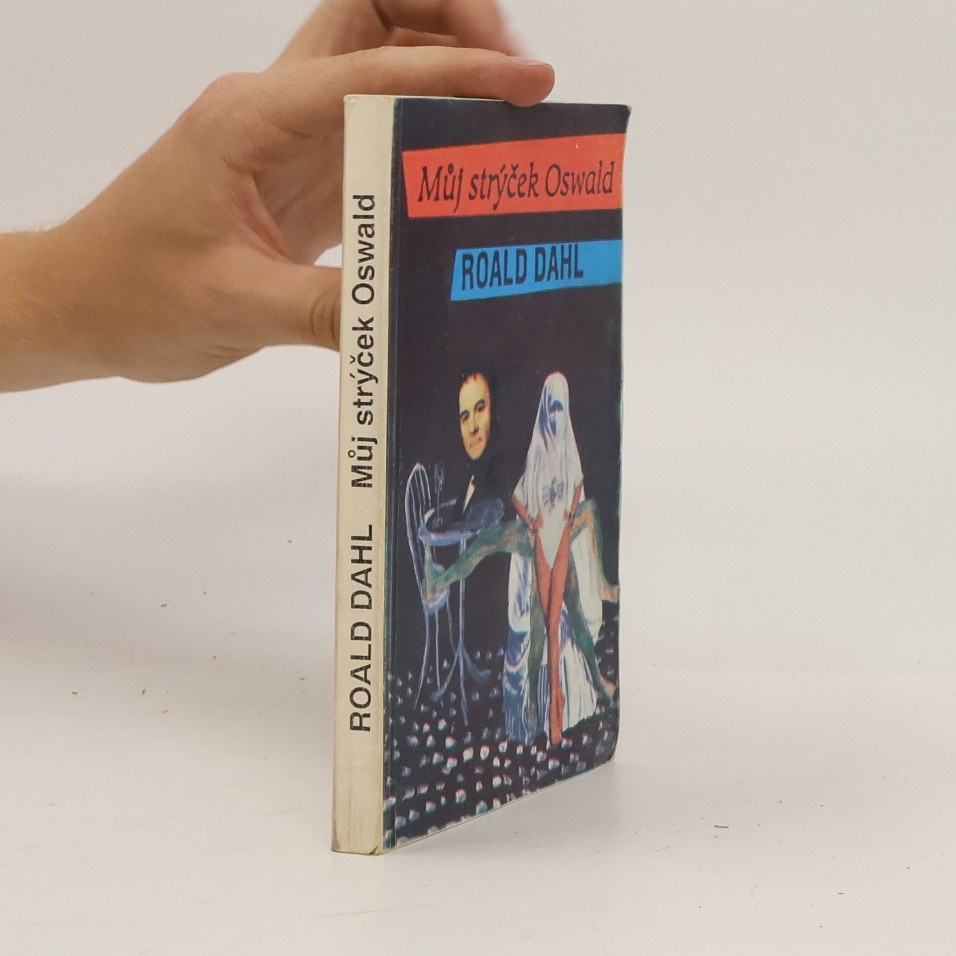 Roald Dahl Můj strýček Oswald