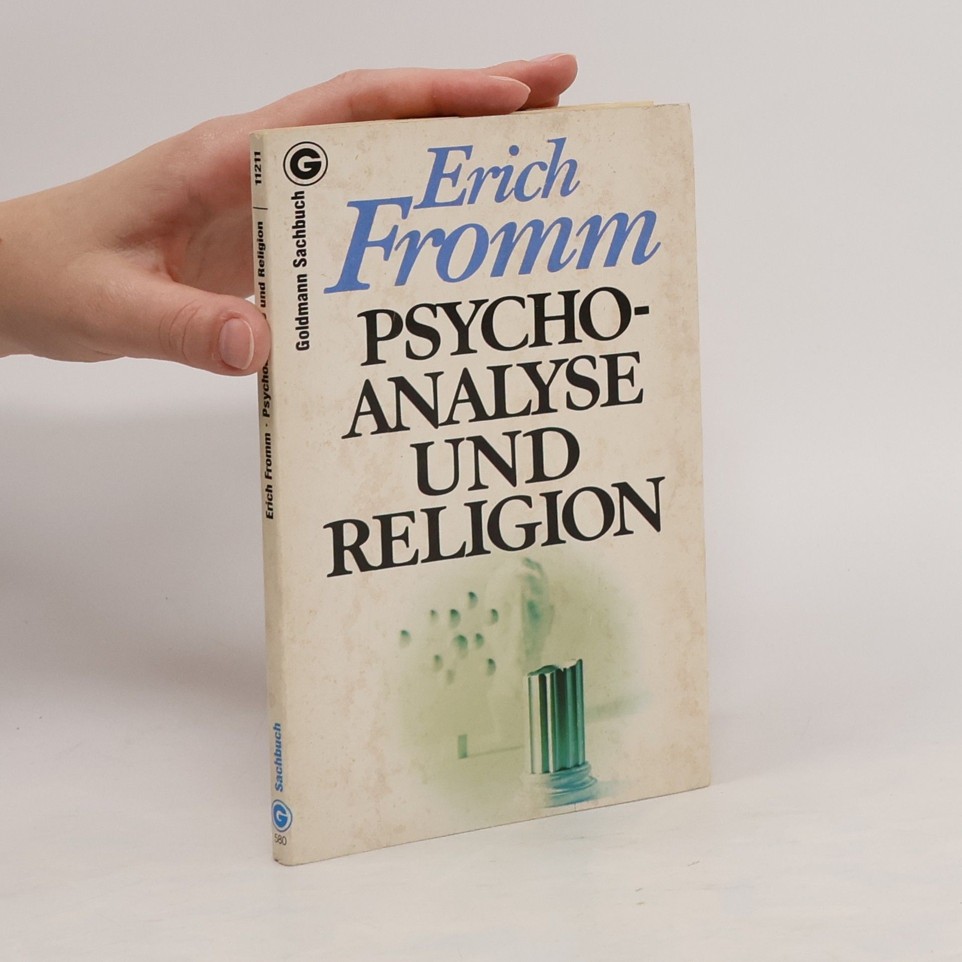 Erich Fromm Psychoanalyse und Religion