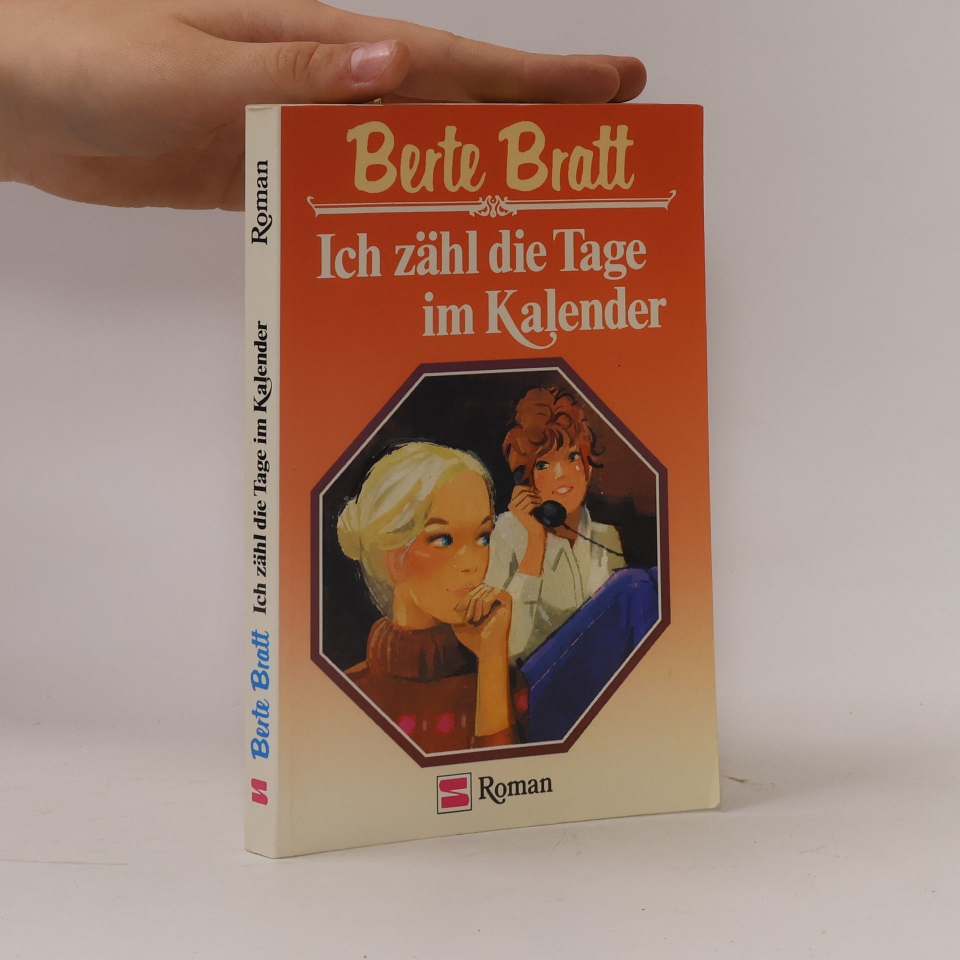 Berte Bratt Ich zähl die Tage im Kalender