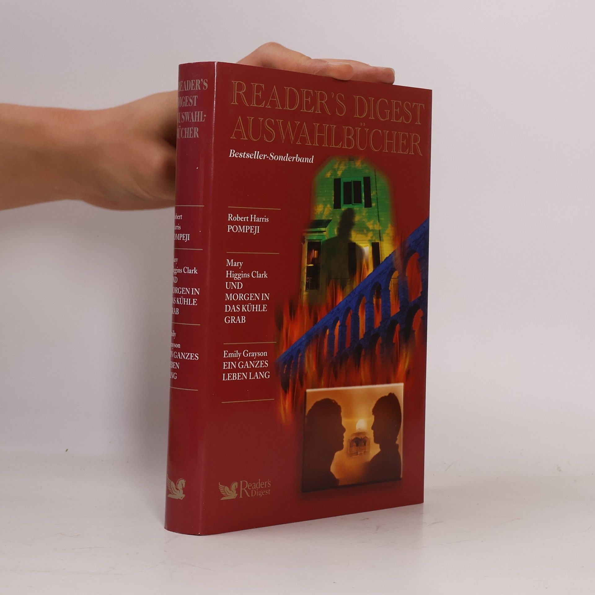 Mary Higgins Clark Readers Digest Auswahlbücher. Pompeji. Und Morgen in das Kühle grab. Ein ganzes leben Lang