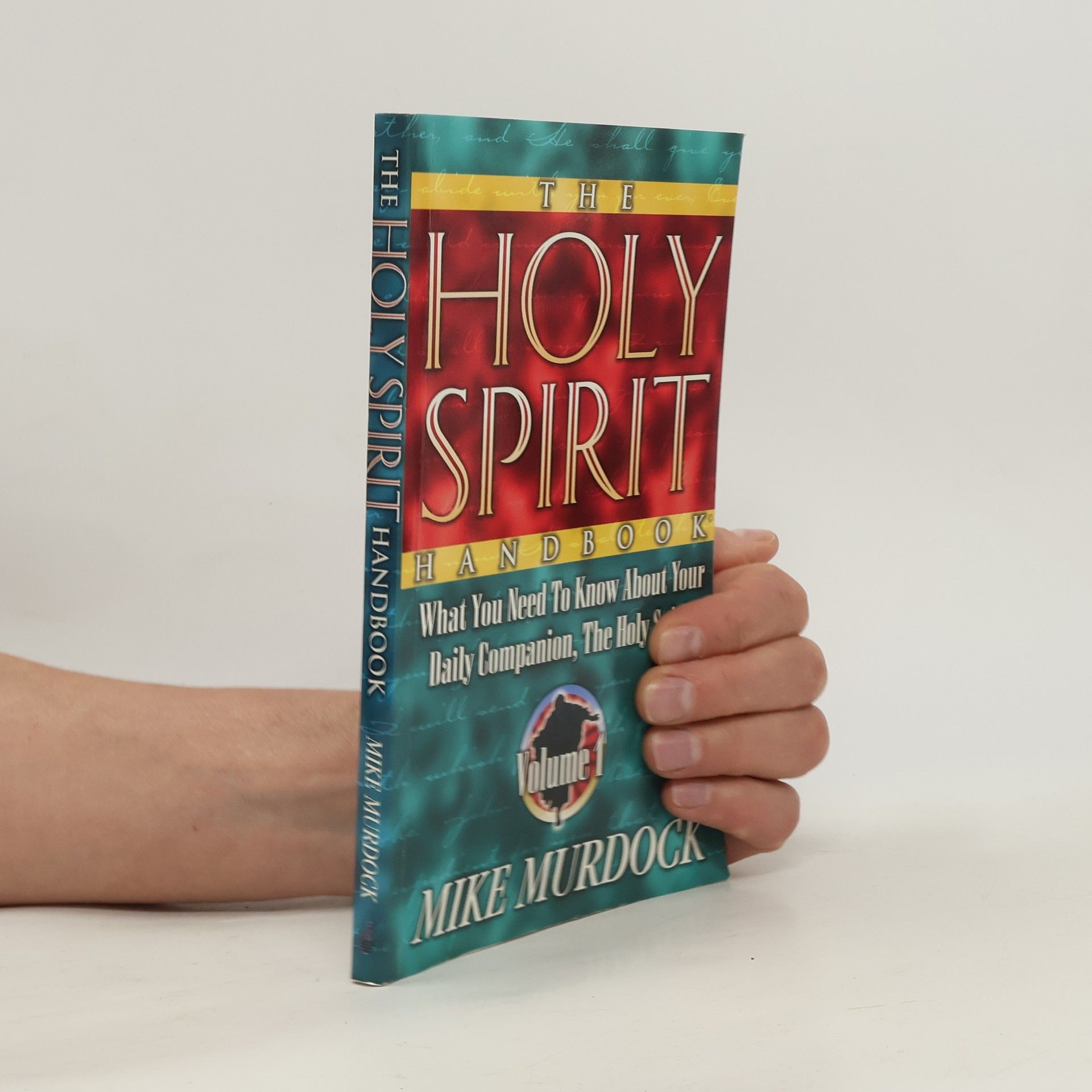 Mike Murdock The Holy Spirit Handbook