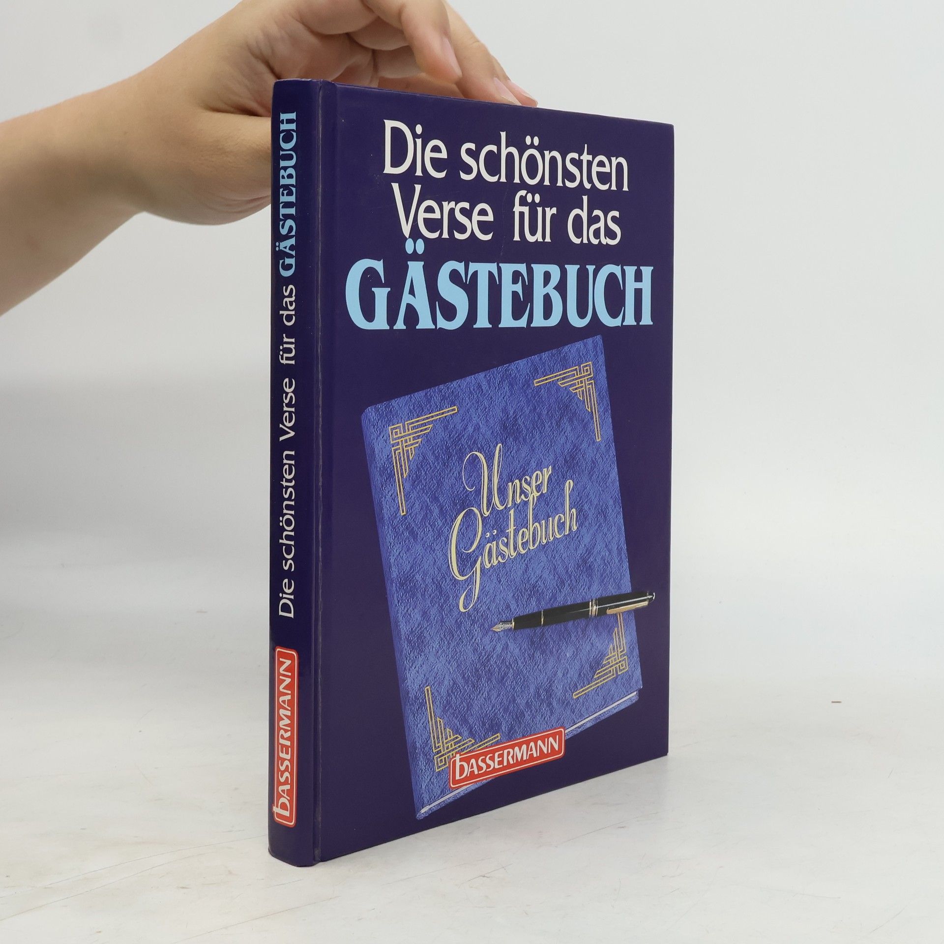 Autorenkollektiv Die schönsten Verse für das Gästebuch