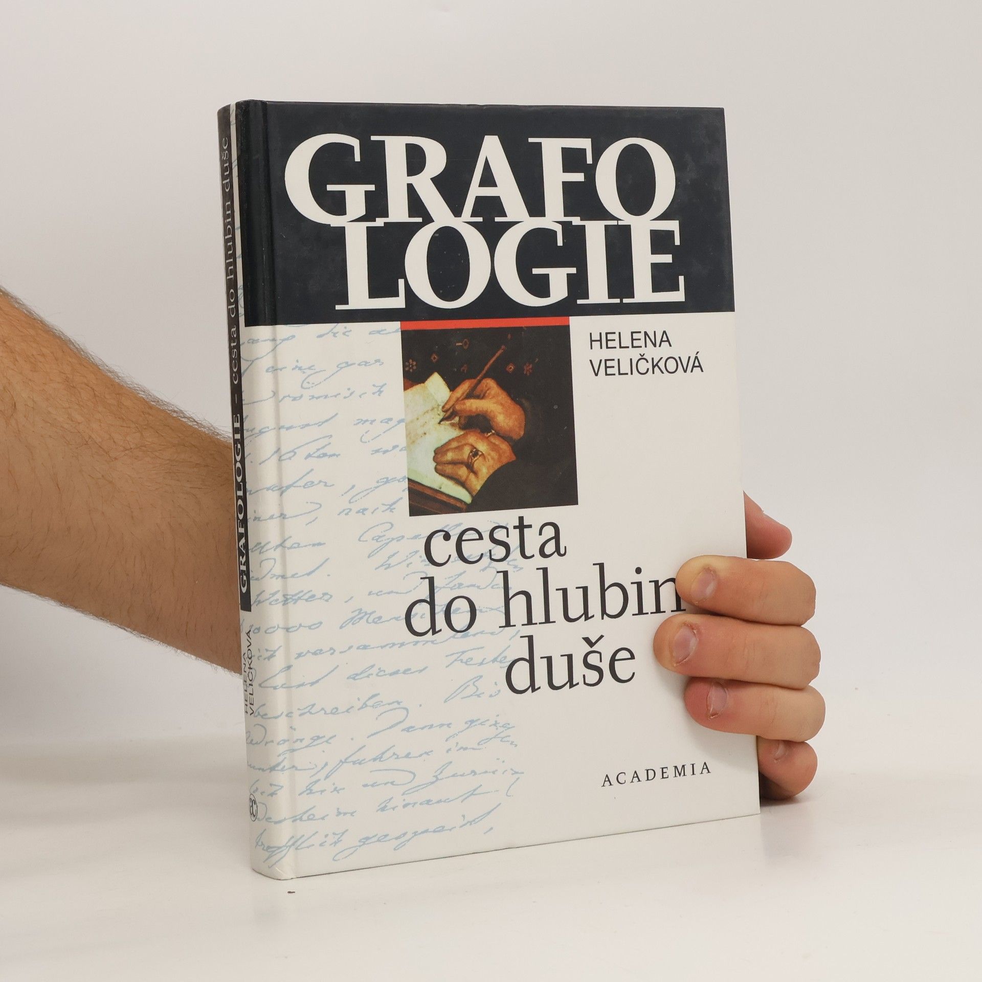 Helena Veličková Grafologie - cesta do hlubin duše