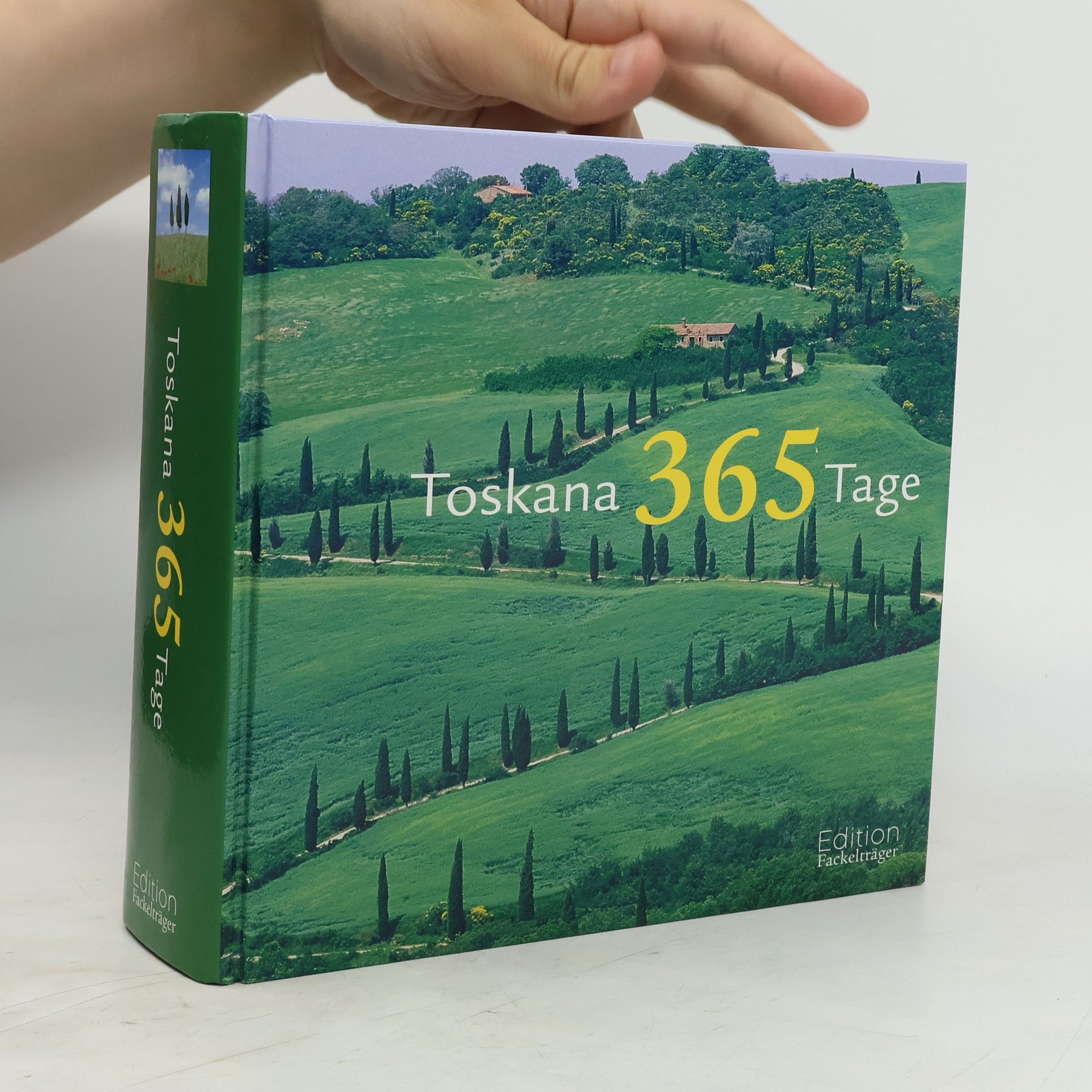 Toskana 365 Tage