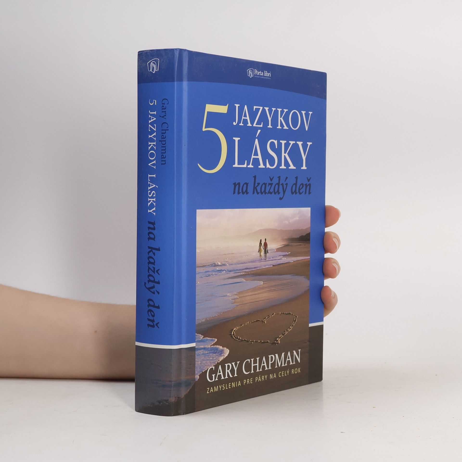 Gary Chapman 5 jazykov lásky na každý deň