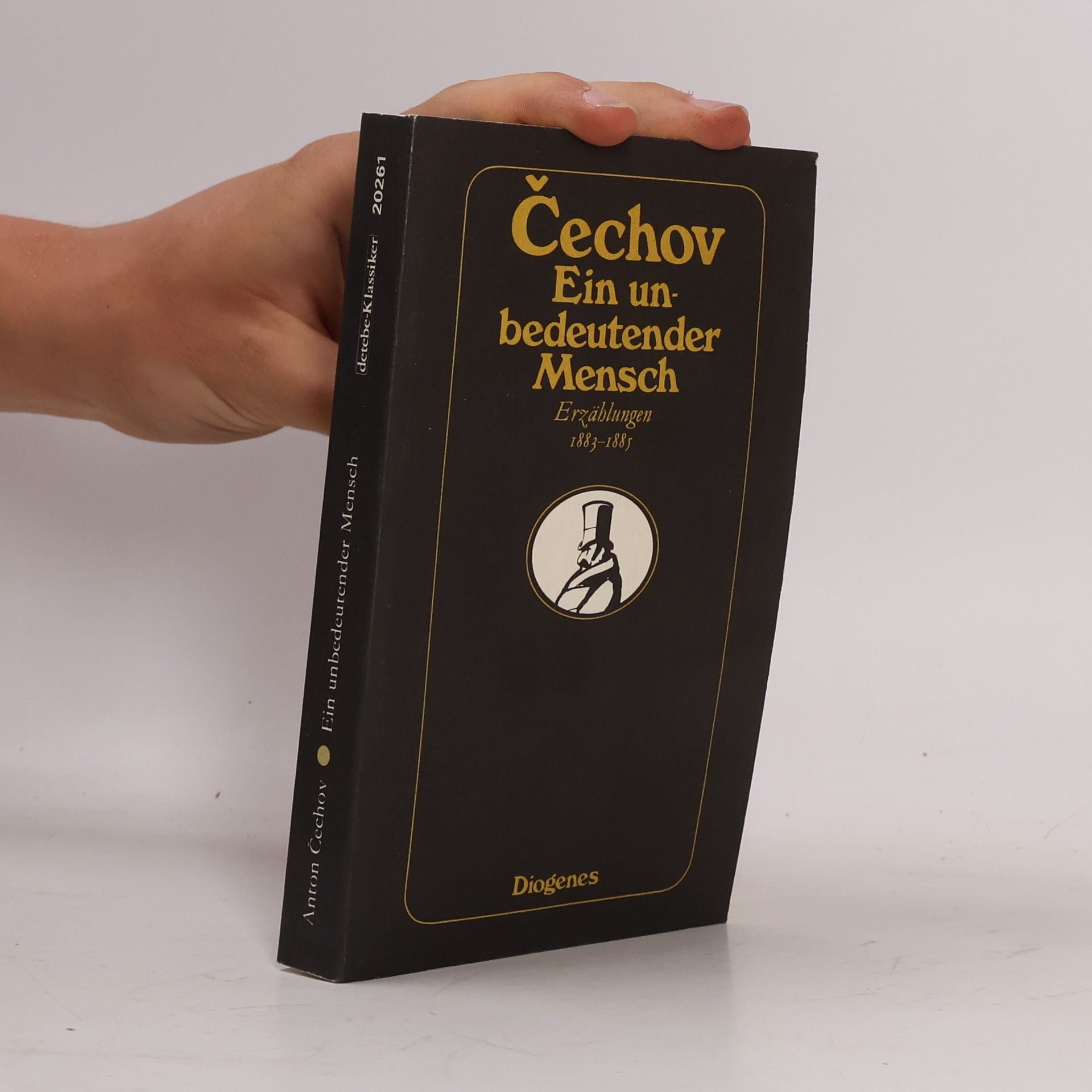 Anton Pawlowitsch Tschechow Ein unbedeutender Mensch
