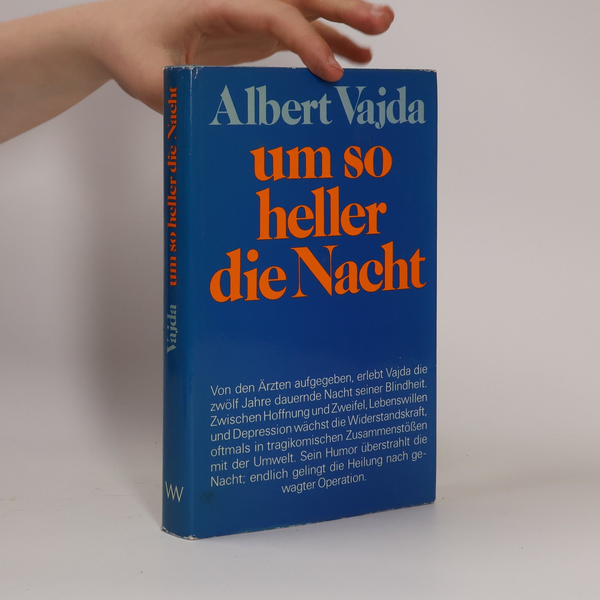 Albert Vajda Um so heller die Nacht