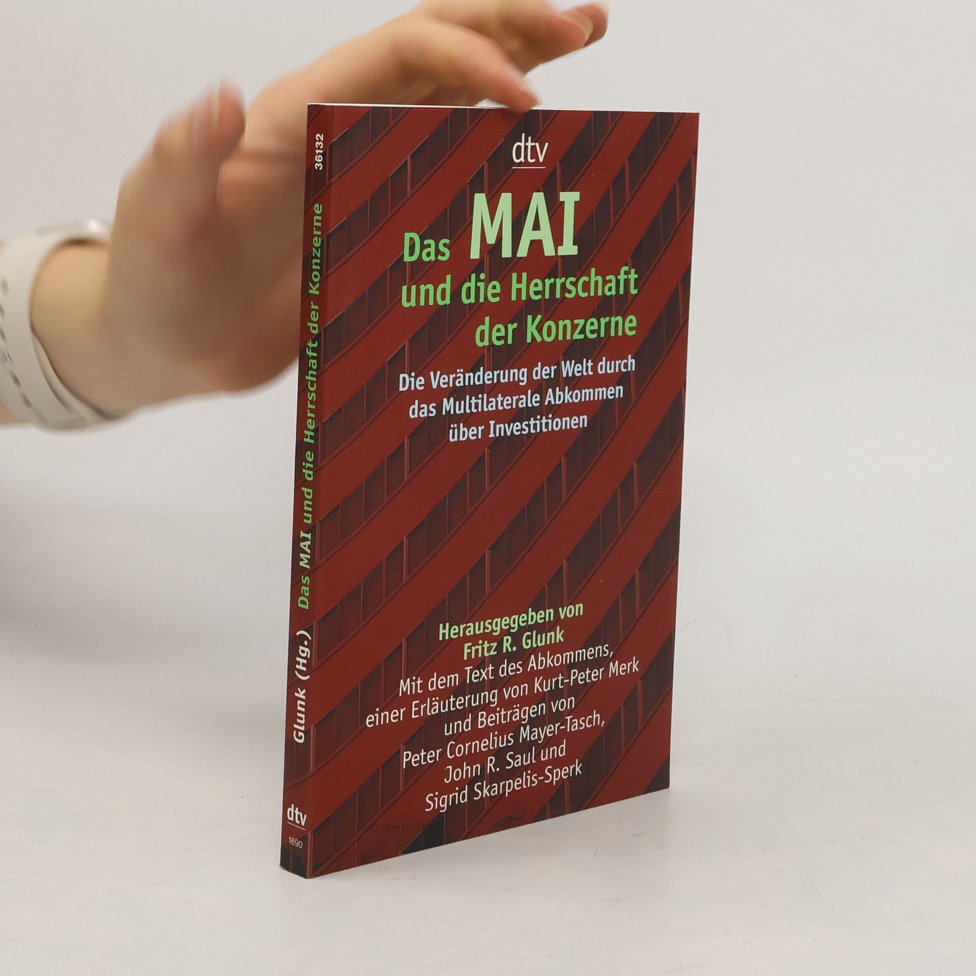 Fritz R. Glunk Das MAI und die Herrschaft der Konzerne
