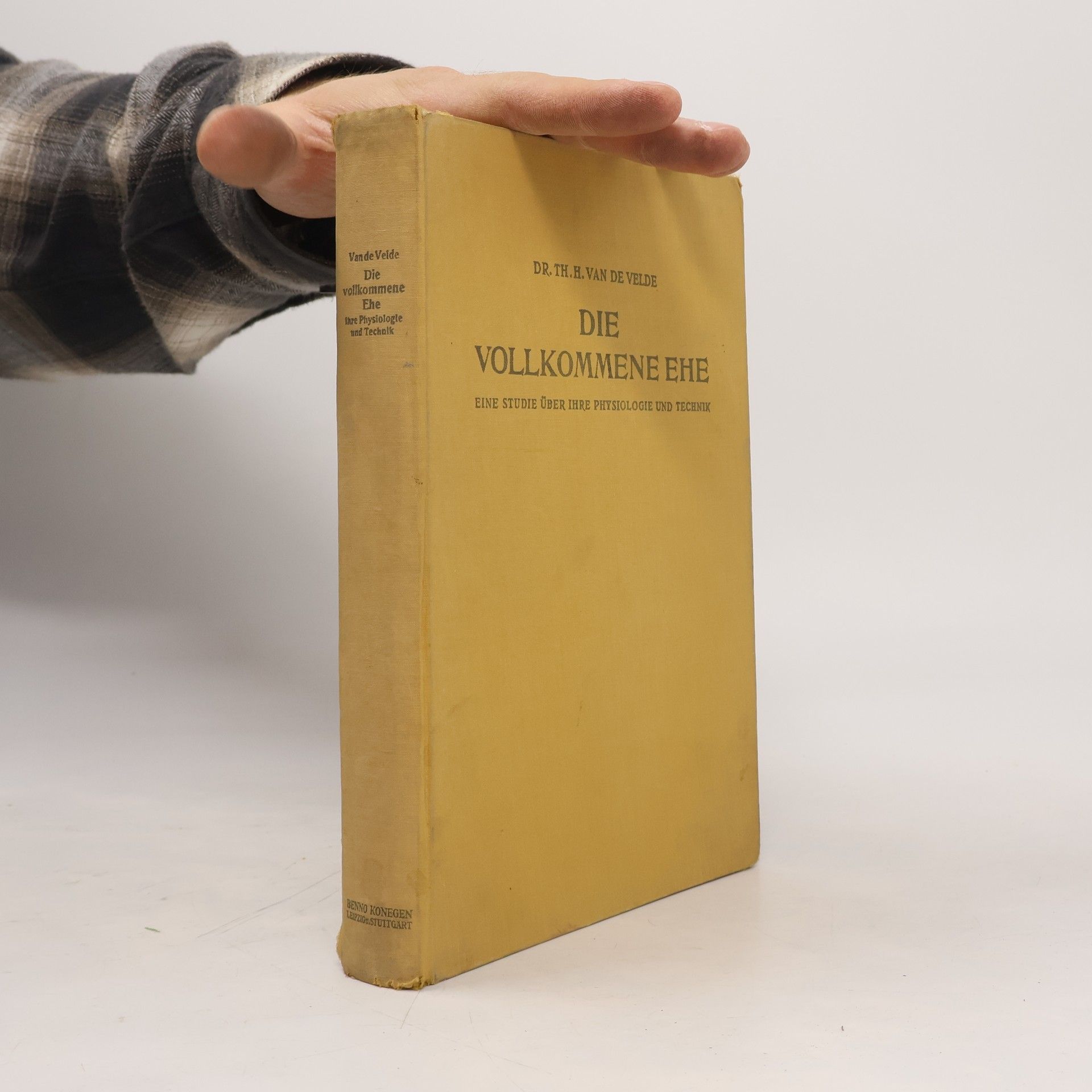 Theodor Hendrik van de Velde Die Vollkommene Ehe
