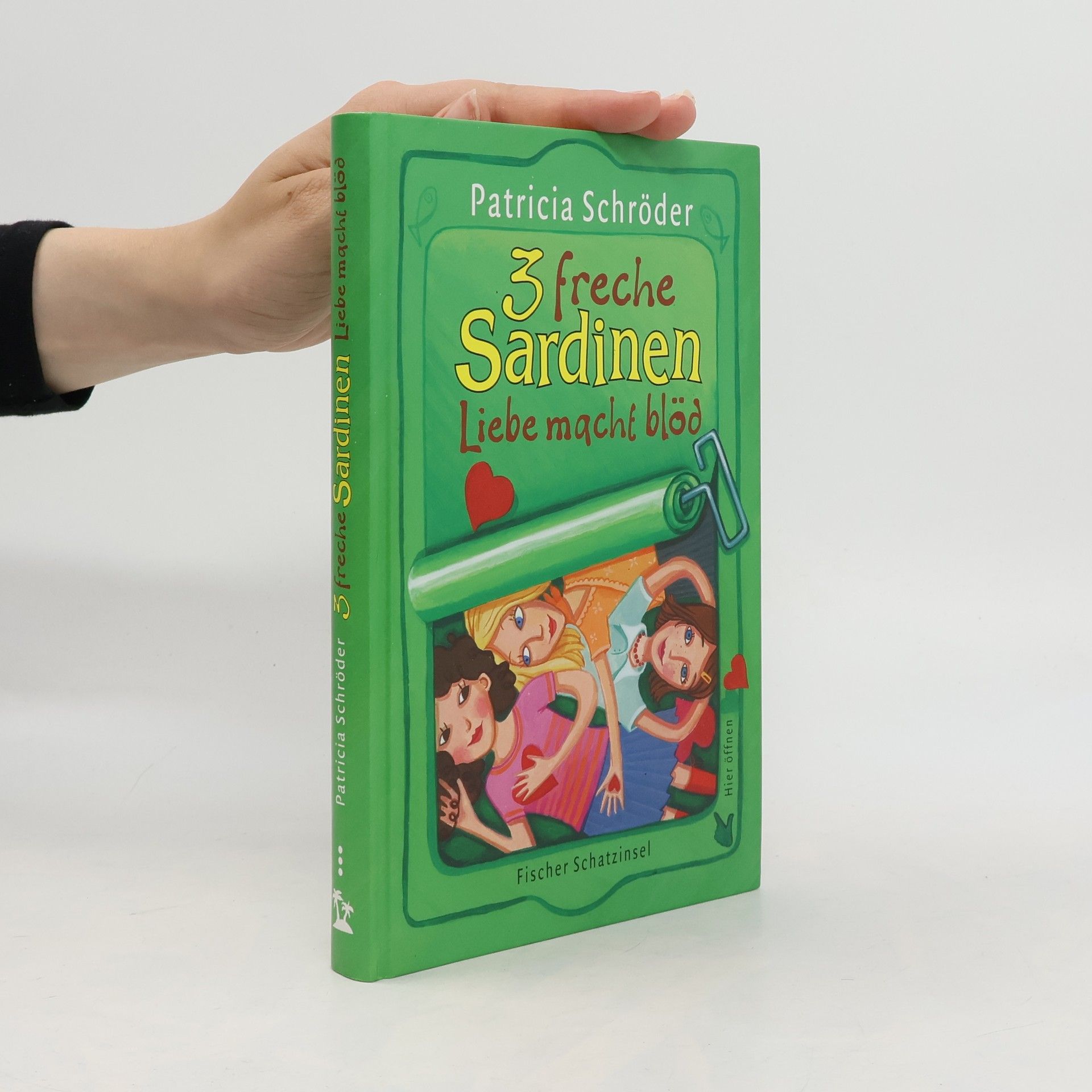Patricia Schröder Drei freche Sardinen, Liebe macht blöd