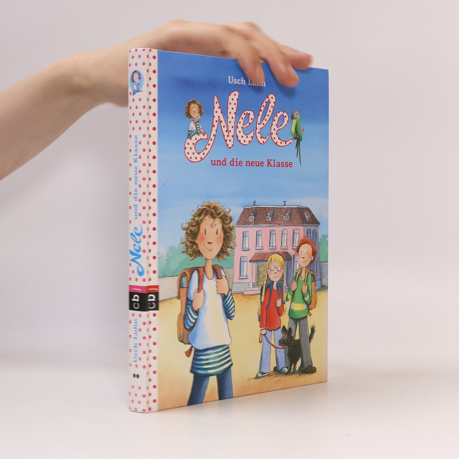 Usch Luhn Nelle und die neue Klasse