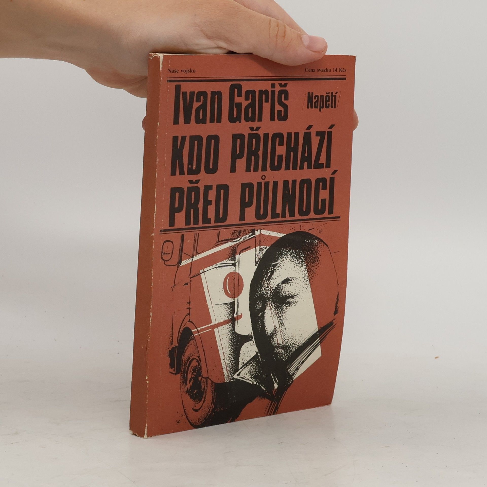Ivan Gariš Kdo přichází před půlnocí