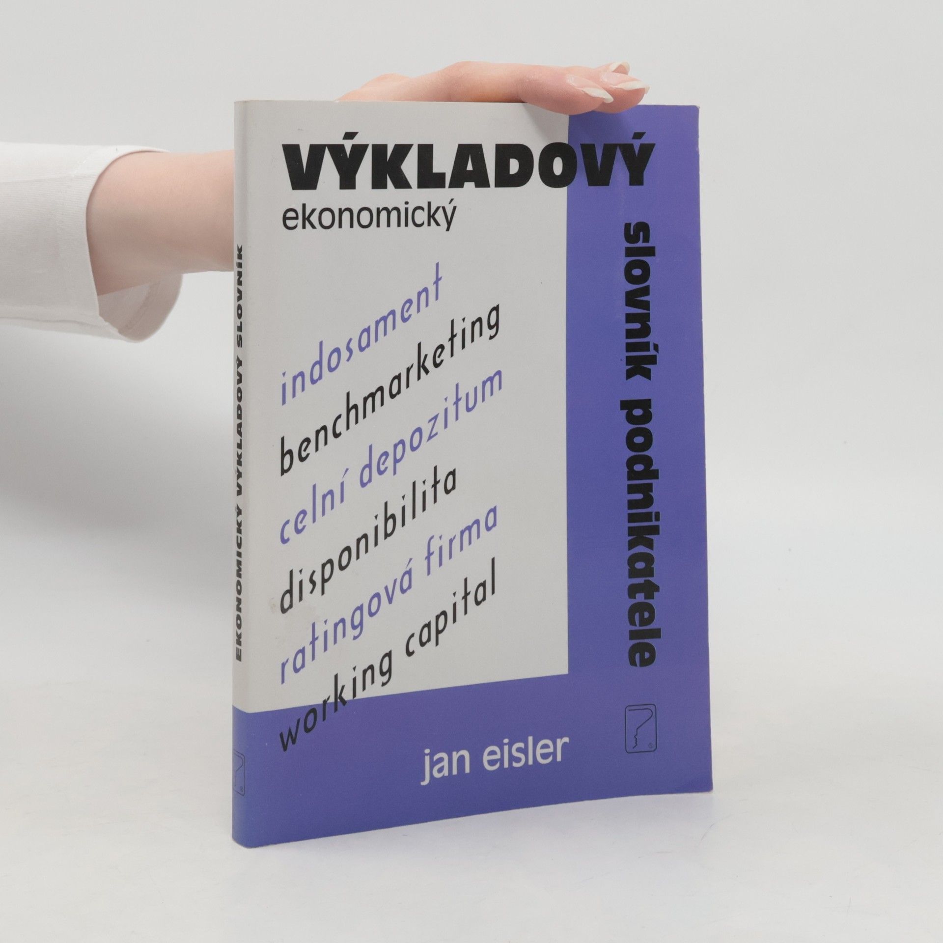Jan Eisler Výkladový ekonomický slovník podnikatele