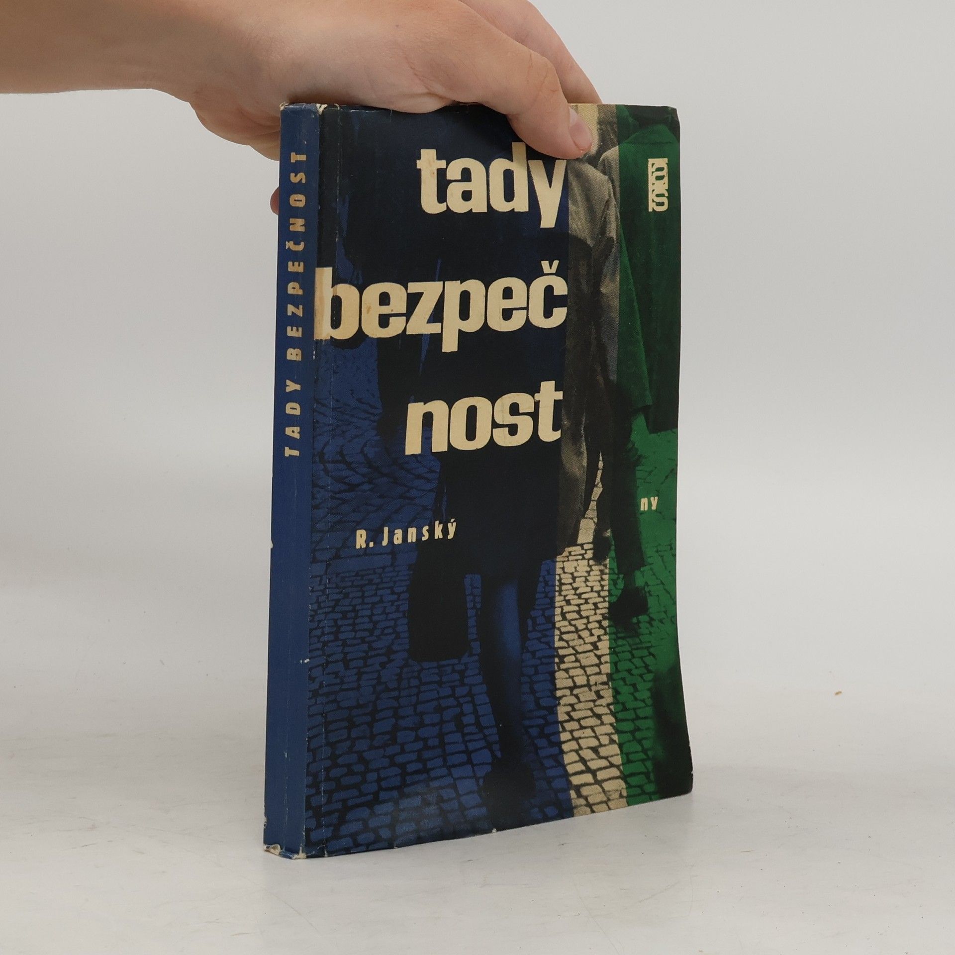 Rudolf Janský Tady bezpečnost