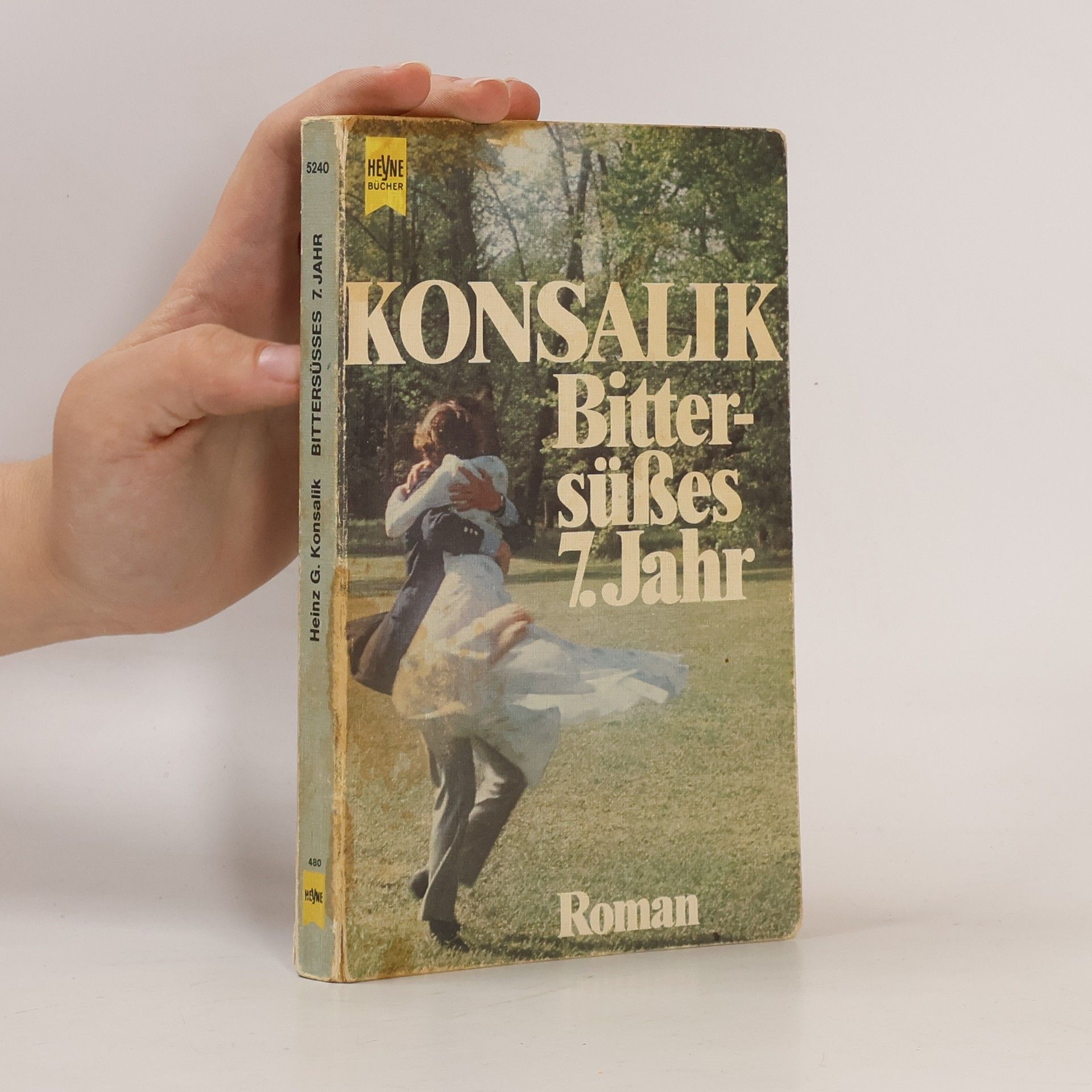 Heinz G. Konsalik Bittersüsses 7. Jahr