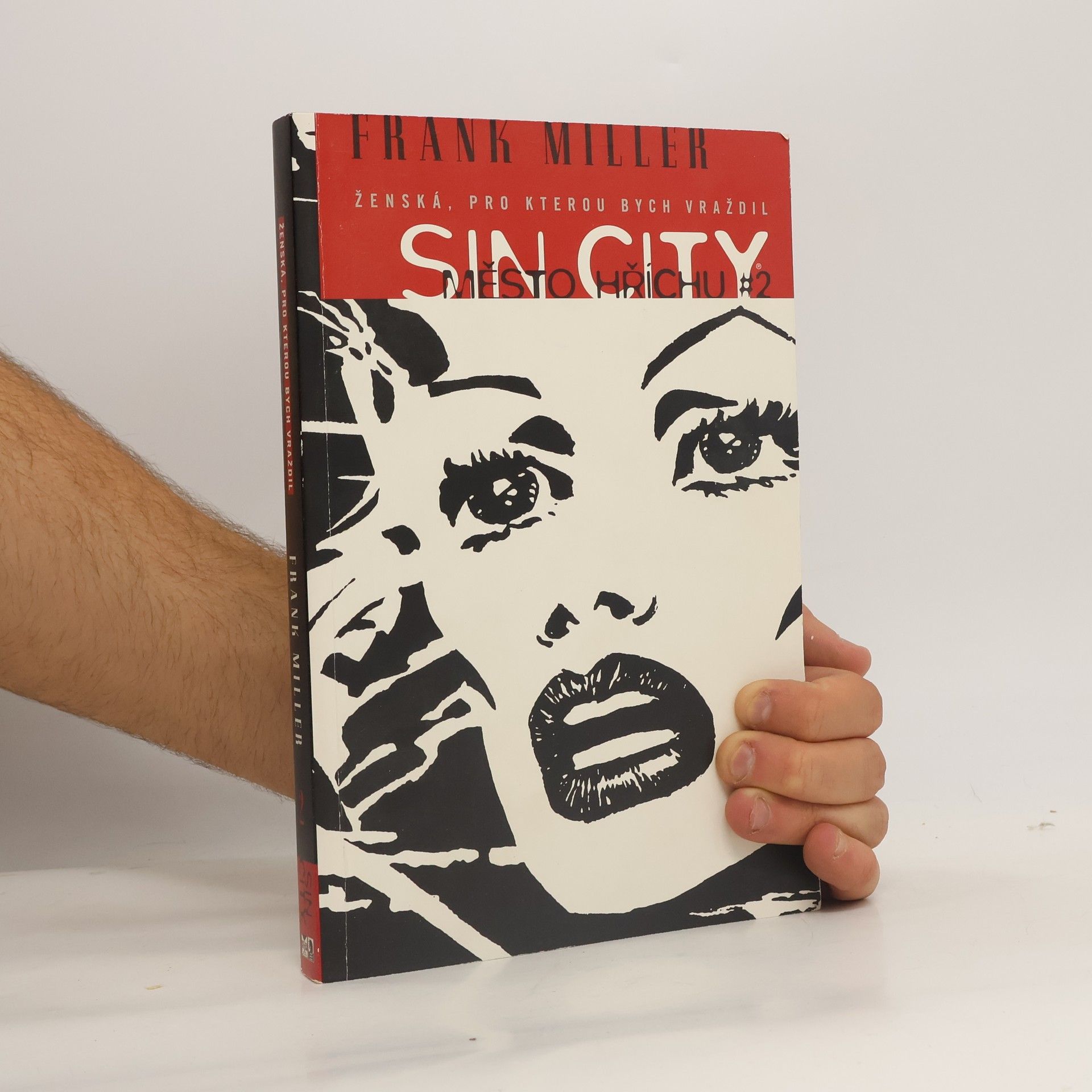 Frank Miller Sin City: Město hříchu 2. Ženská, pro kterou bych vraždil