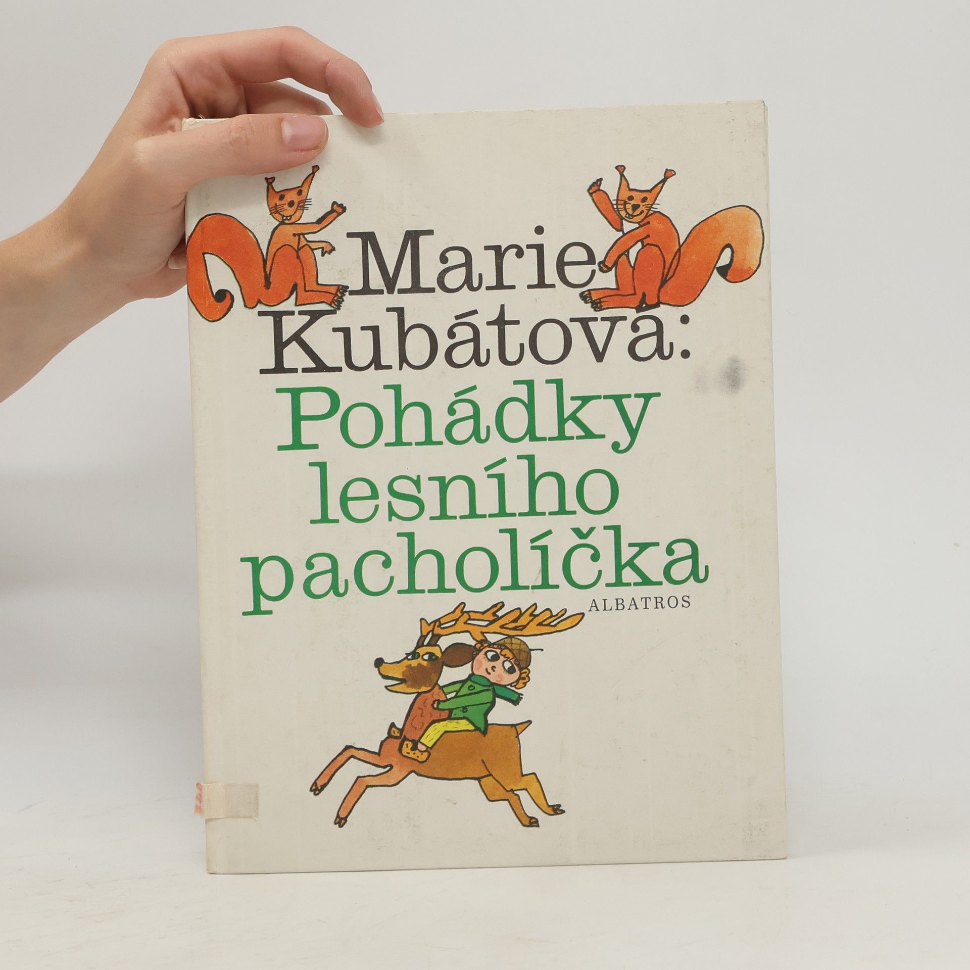 Marie Kubátová Pohádky lesního pacholíčka
