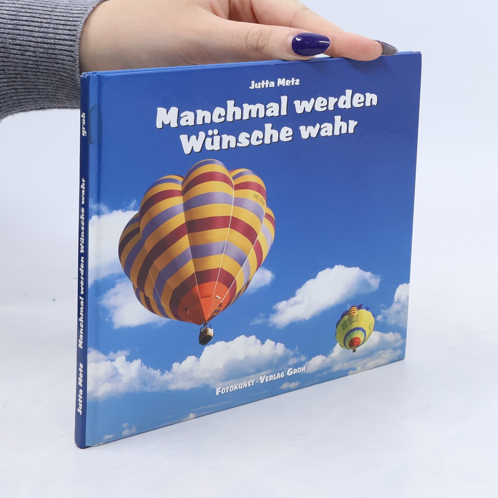 Jutta Metz Manchmal werden Wünsche wahr