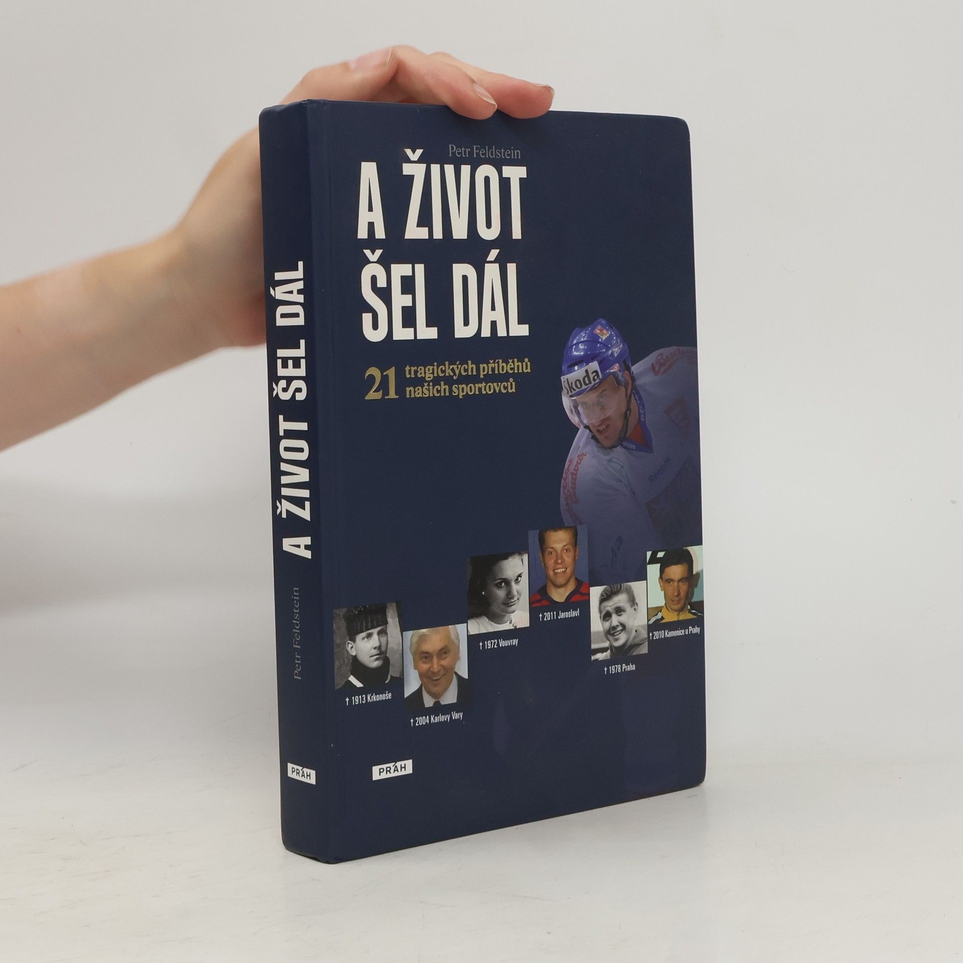 Petr Feldstein A život šel dál