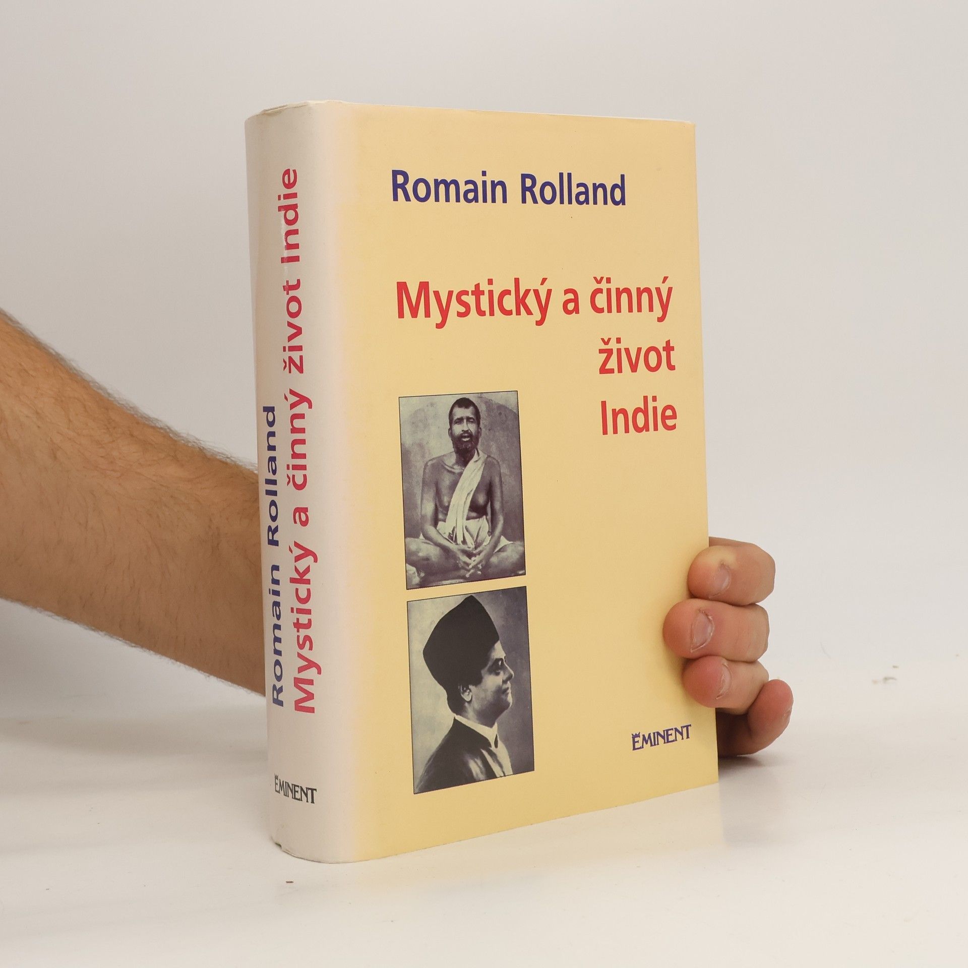 Romain Rolland Mystický a činný život dnešní Indie I.
