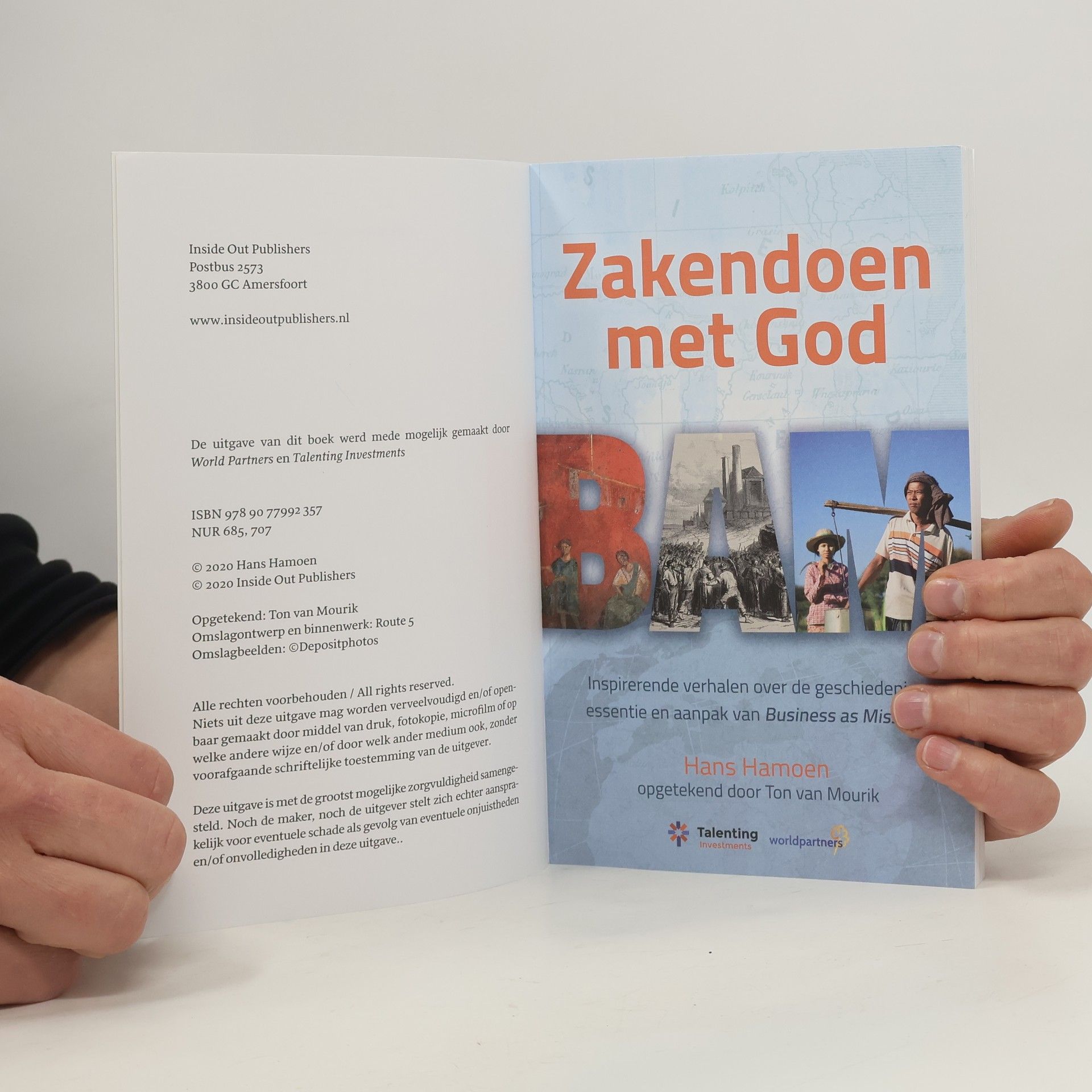 Hans Hamoen Zakendoen met God: Inspirerende verhalen over de geschiedenis, essentie en aanpak van Business as Mission