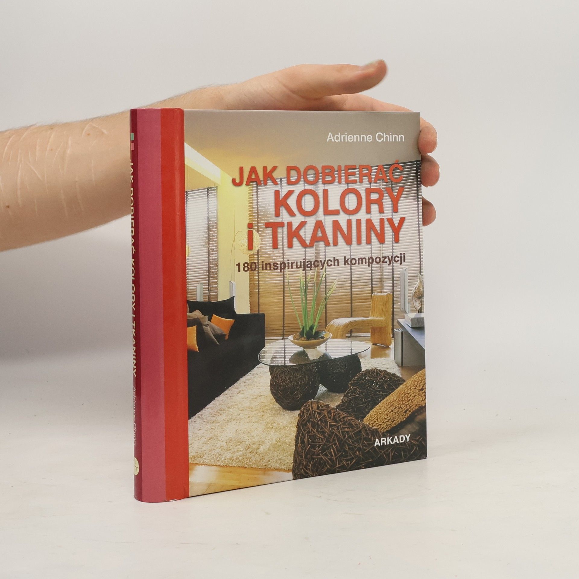 Adrienne Chinn Jak dobierać kolory i tkaniny