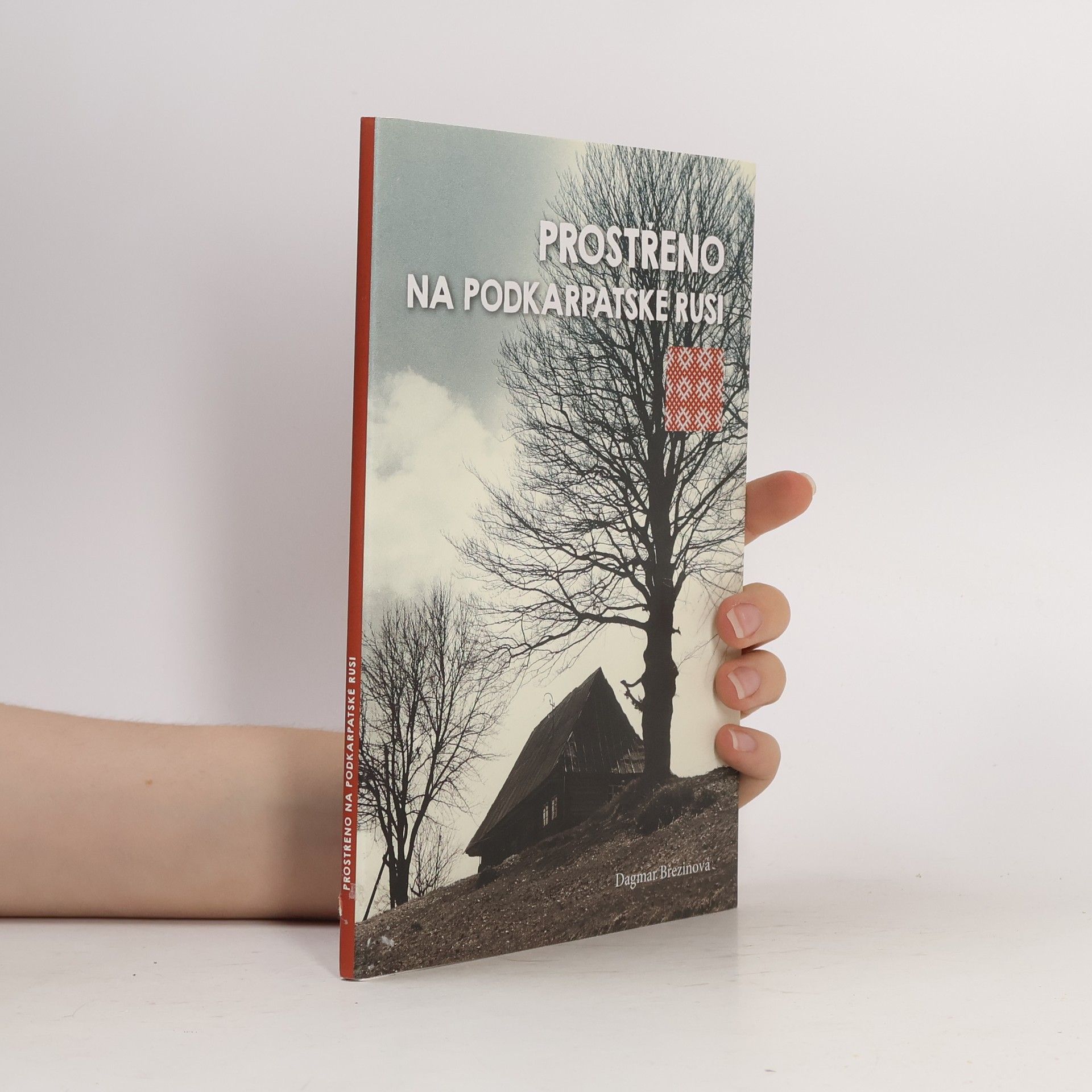 Dagmar Březinová Prostřeno na Podkarpatské Rusi
