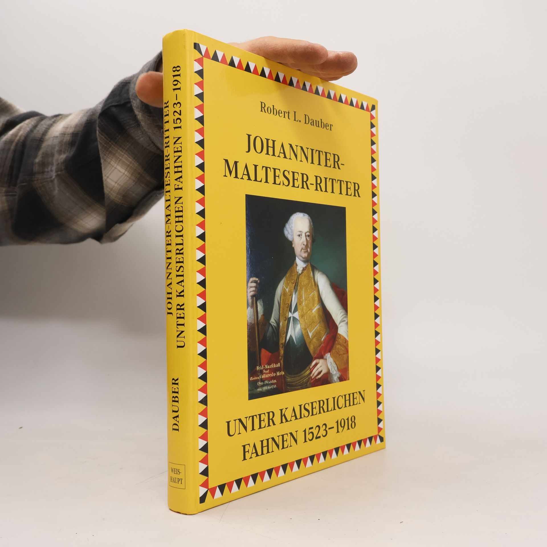 Johanniter- und Malteserritter unter kaiserlichen Fahnen 1523 - 1918