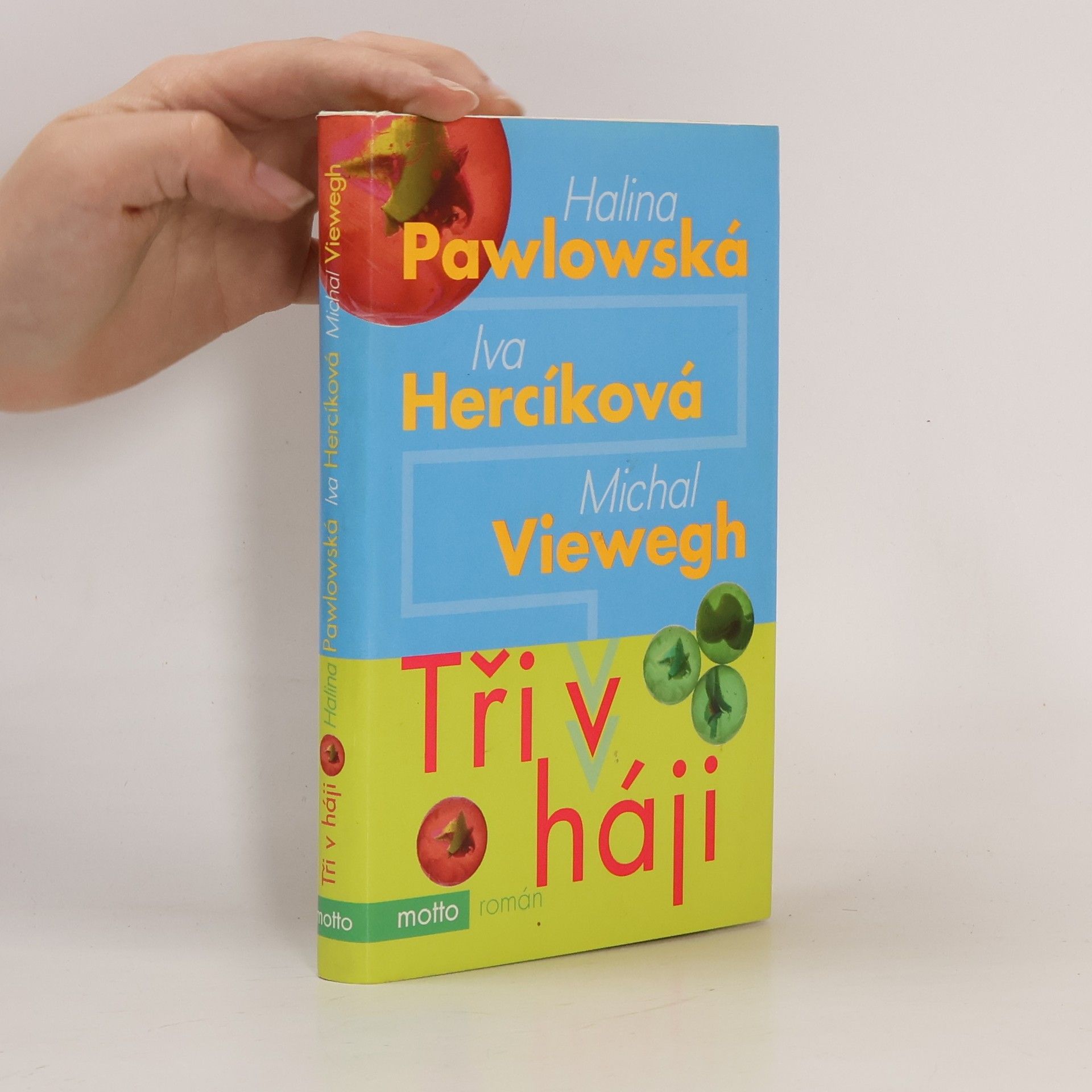 Iva Hercíková Tři v háji