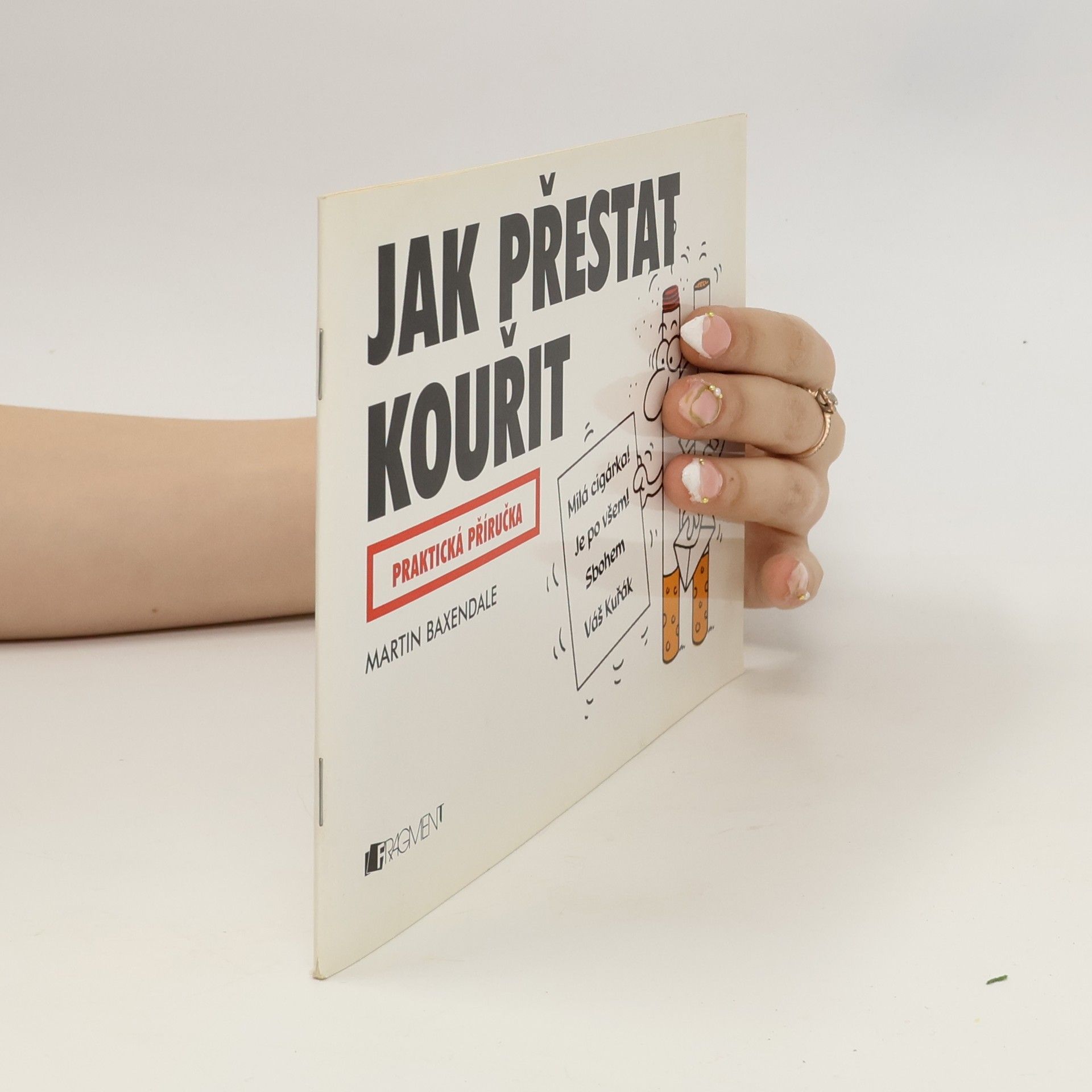 Martin Baxendale Jak přestat kouřit