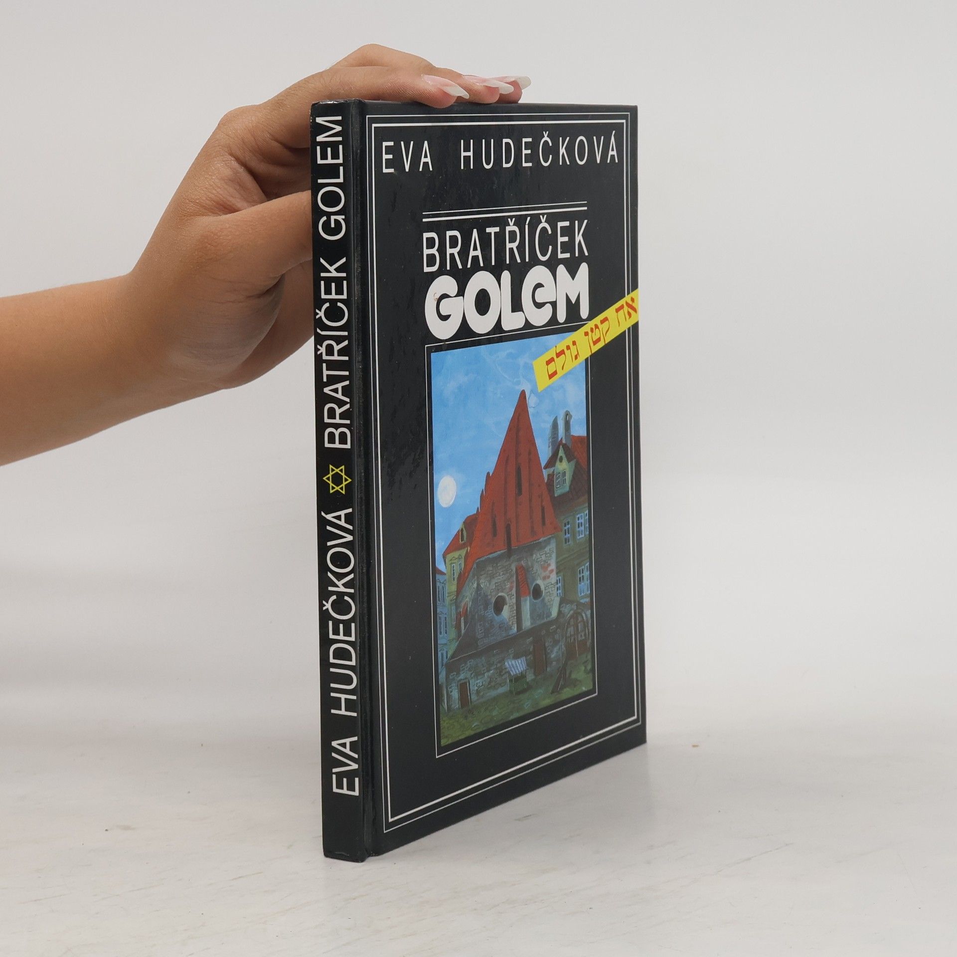 Eva Hudečková Bratříček Golem