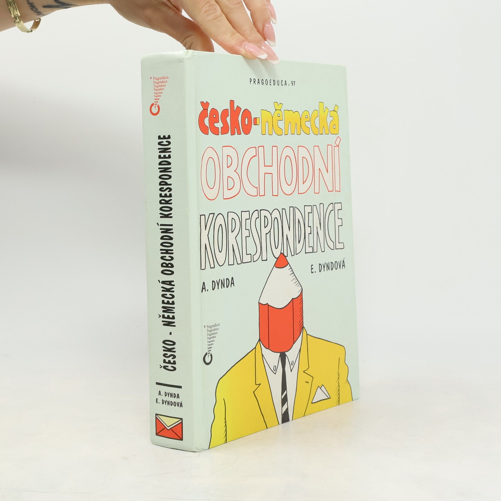 Antonín Dynda Česko-německá obchodní korespondence